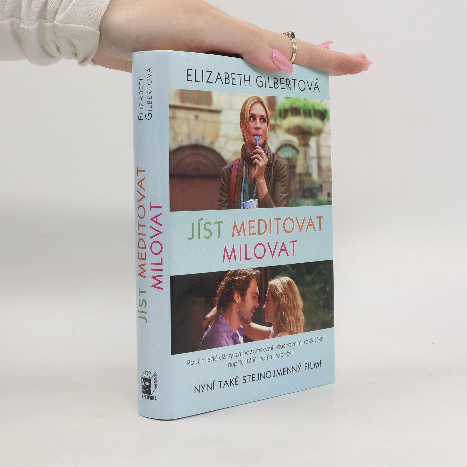 Elizabeth Gilbert Jíst, meditovat, milovat