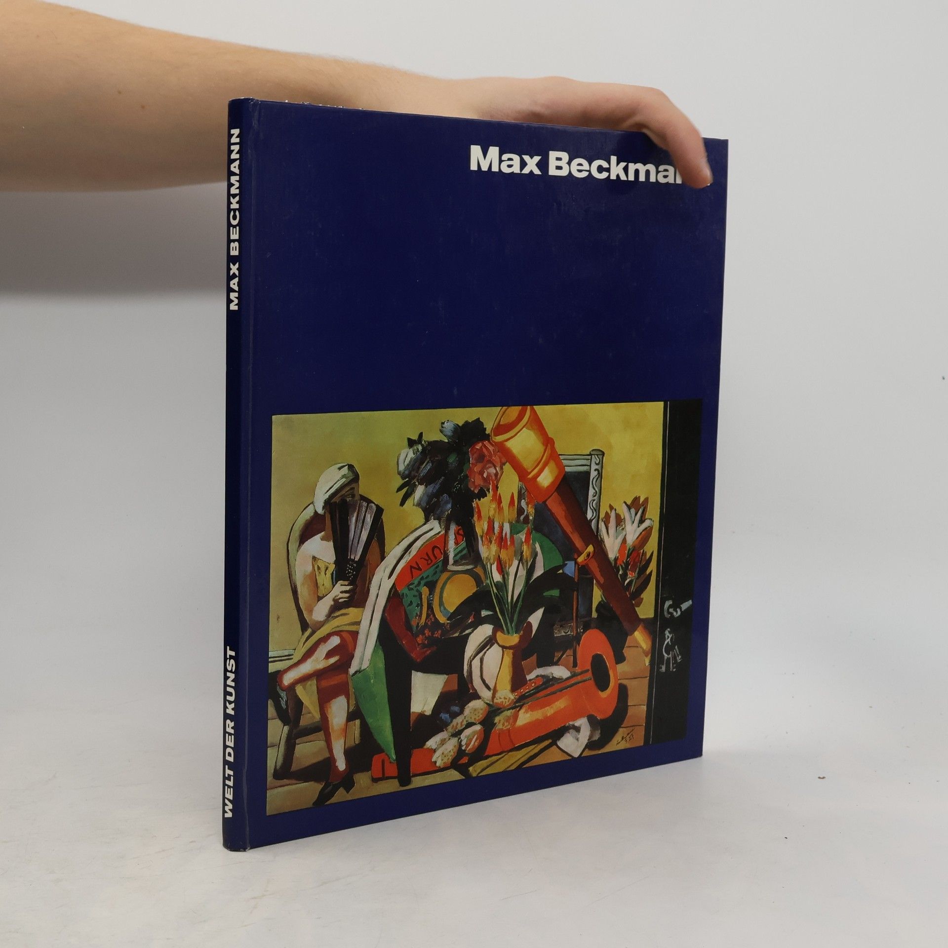 Collectif d'auteurs Welt der Kunst: Max Beckmann