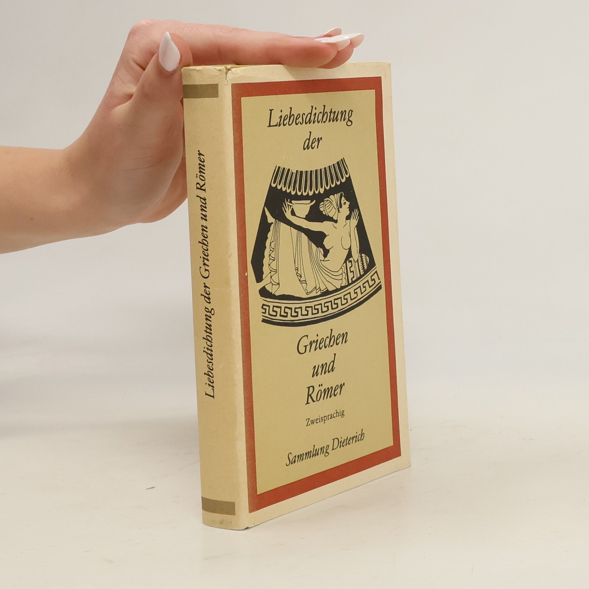 Horst Gasse Liebesdichtung der Griechen und Römer