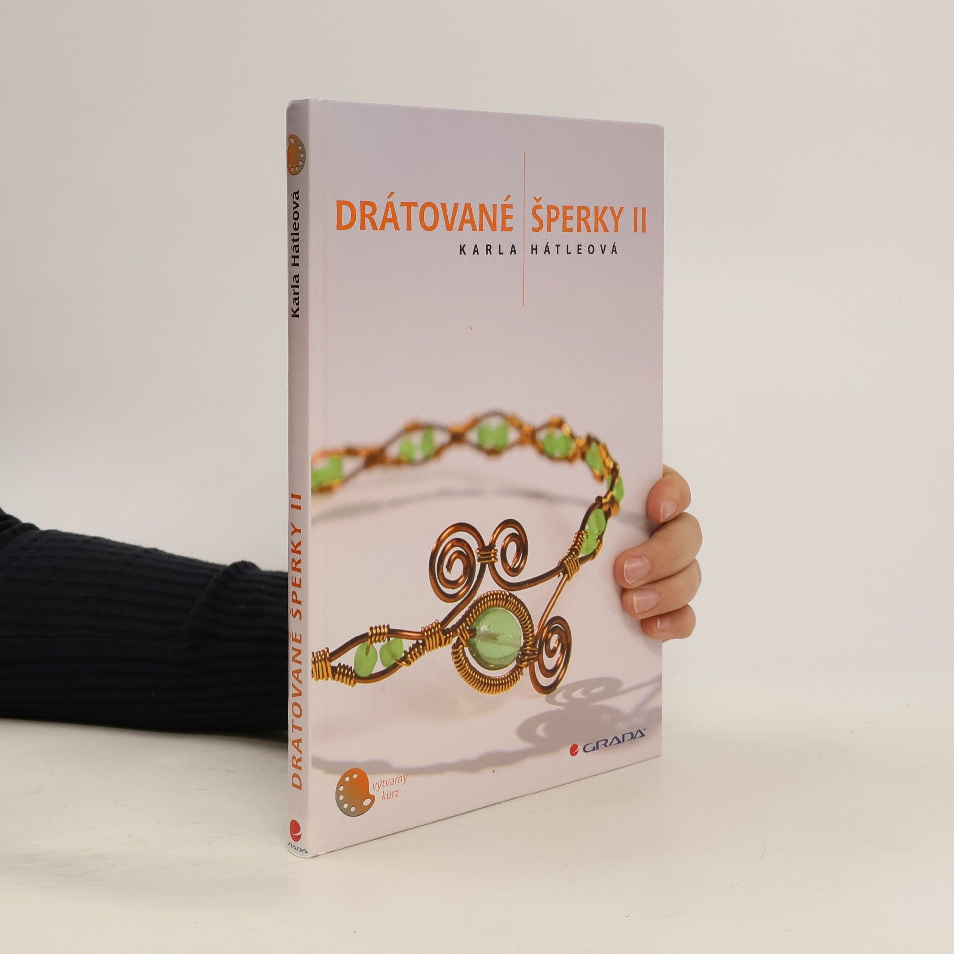 Karla Hátleová Drátované šperky II