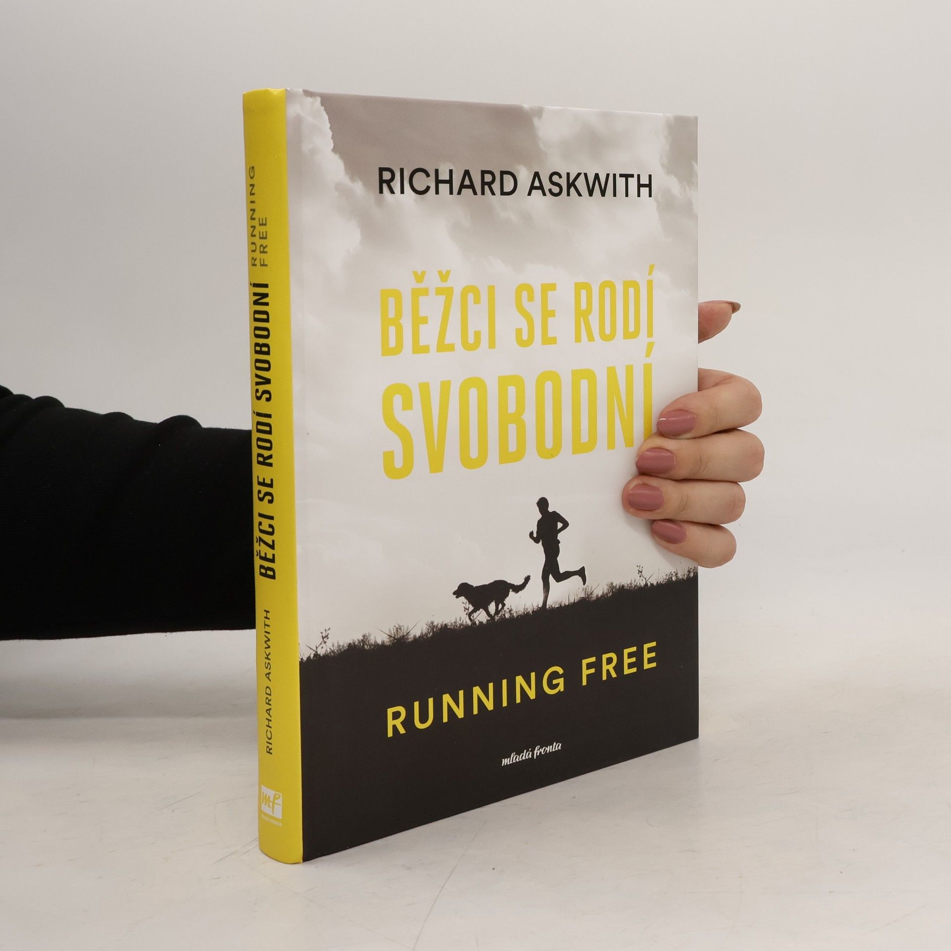Richard Askwith Běžci se rodí svobodní