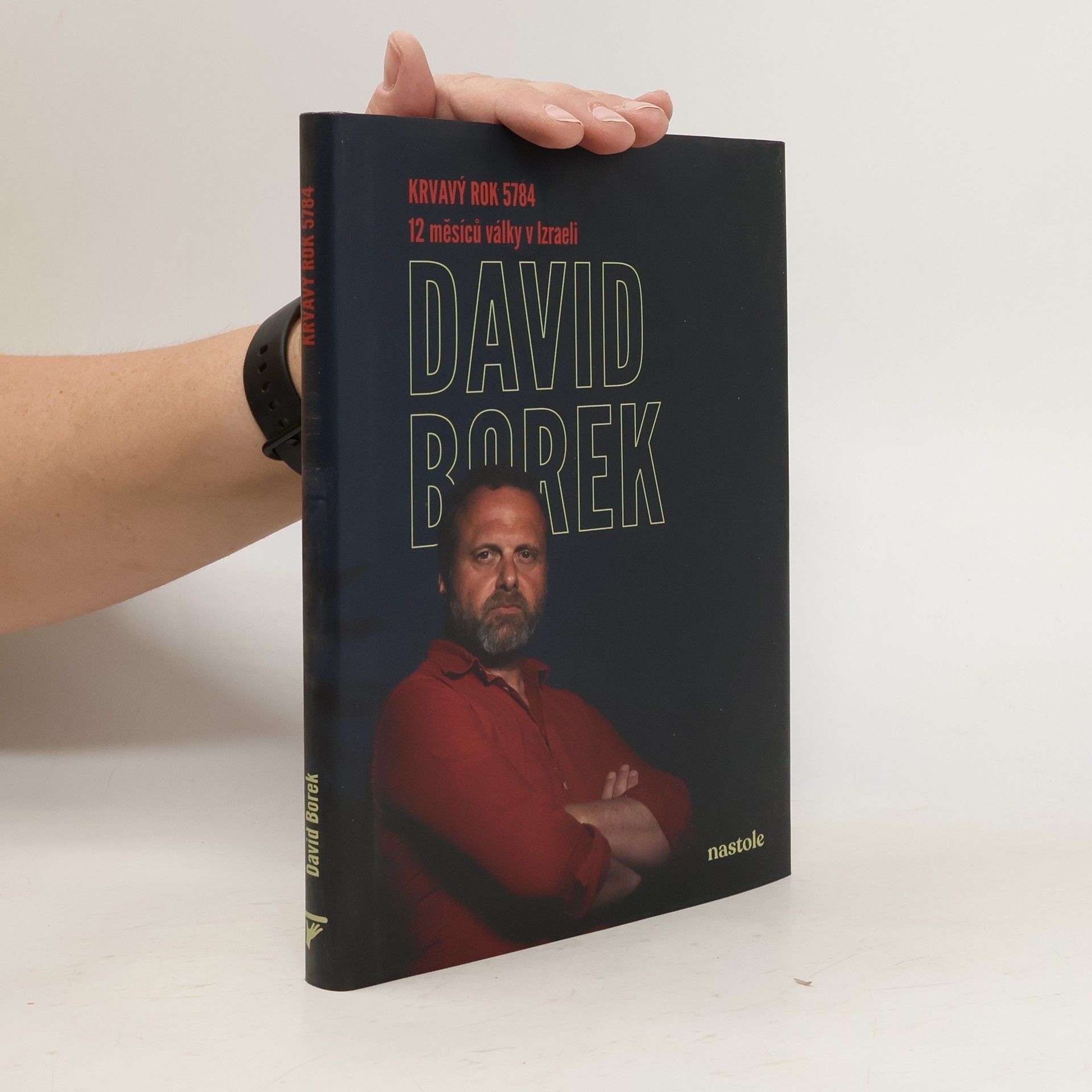 David Borek Krvavý rok 5784: 12 měsíců války v Izraeli