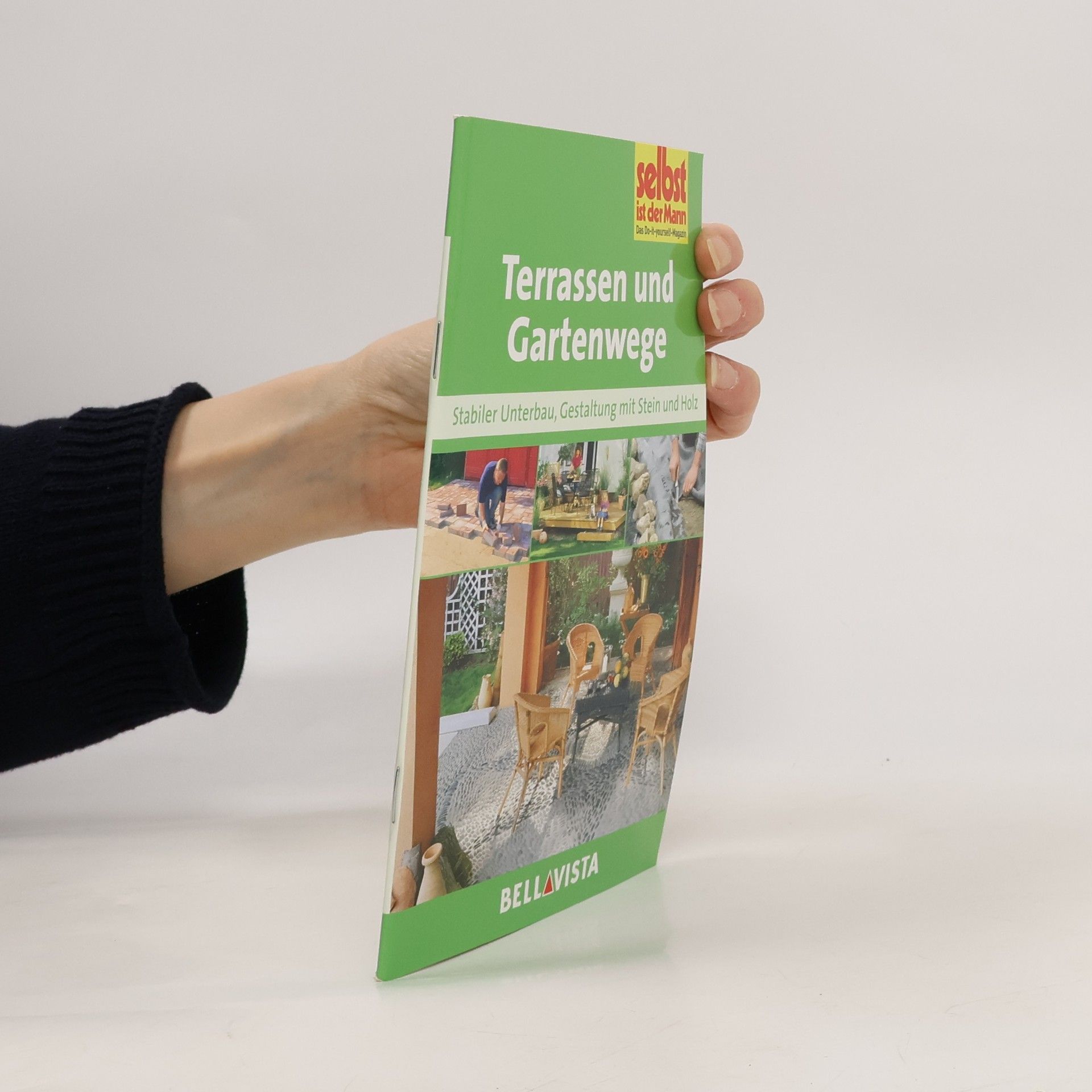 Bellavista Ratgeber "Selbst ist der Mann" - Terrassen und Gartenwege