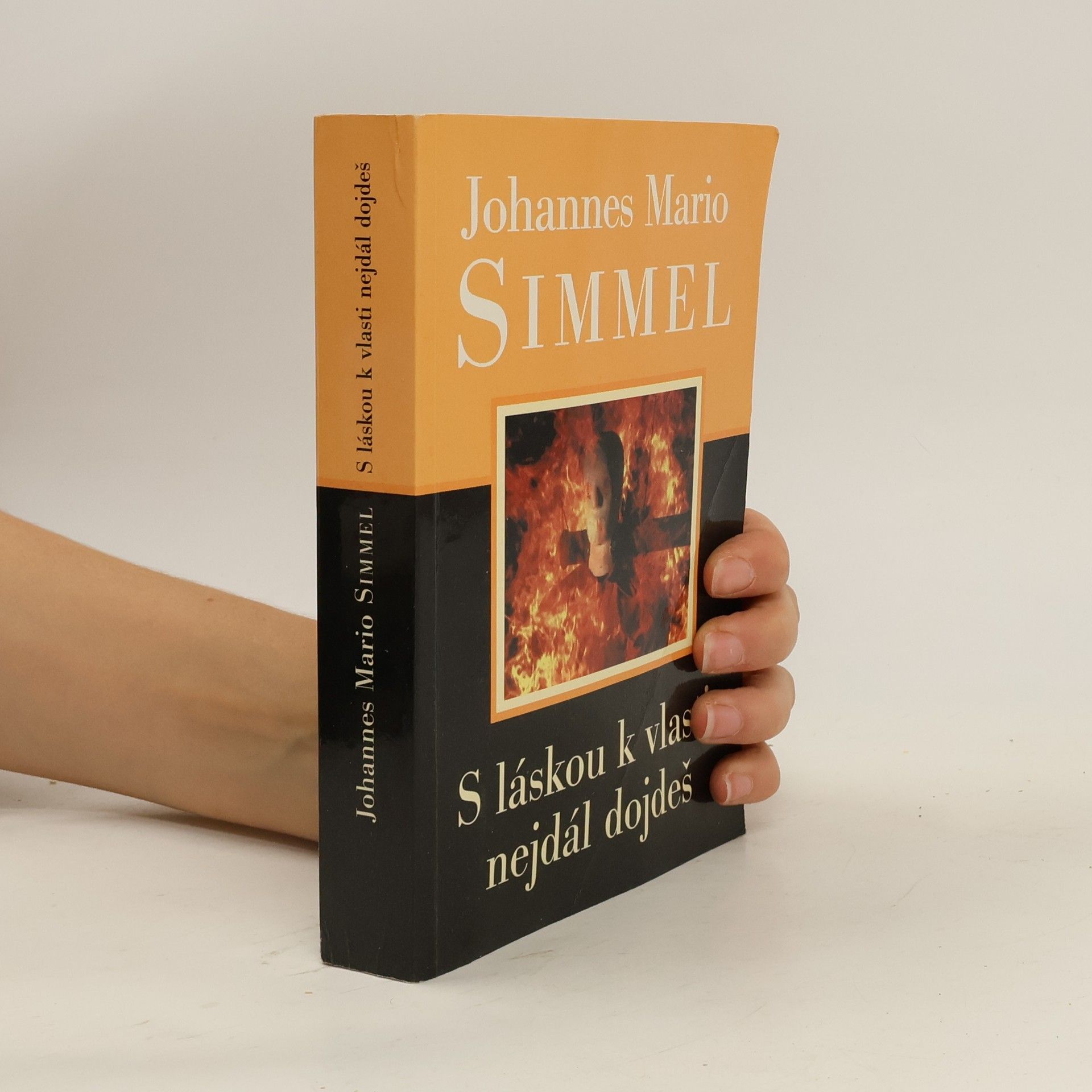 Johannes Mario Simmel S láskou k vlasti nejdál dojdeš