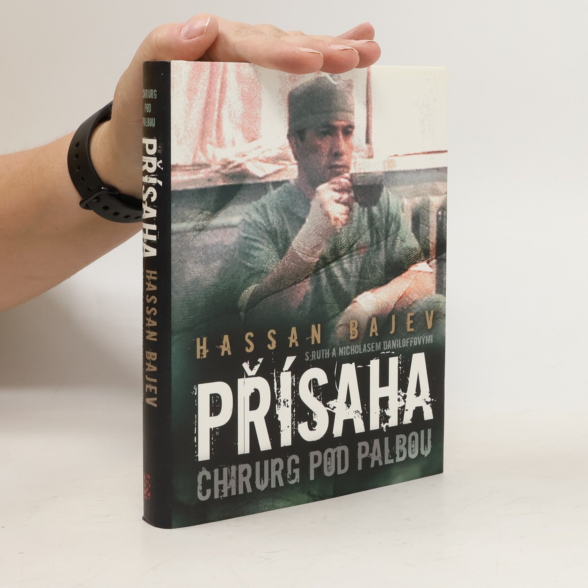 Hassan Bajev Přísaha. Chirurg pod palbou