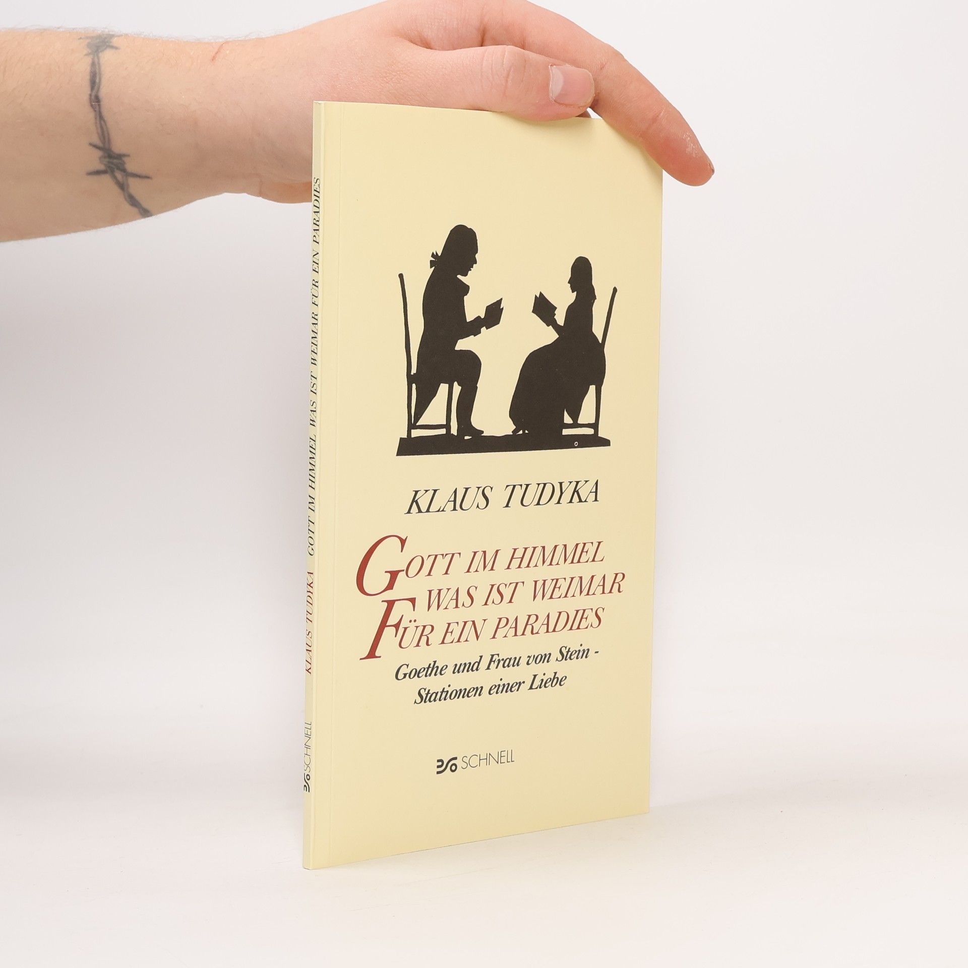 Klaus Tudyka Gott im Himmel was ist Weimar für ein Paradies