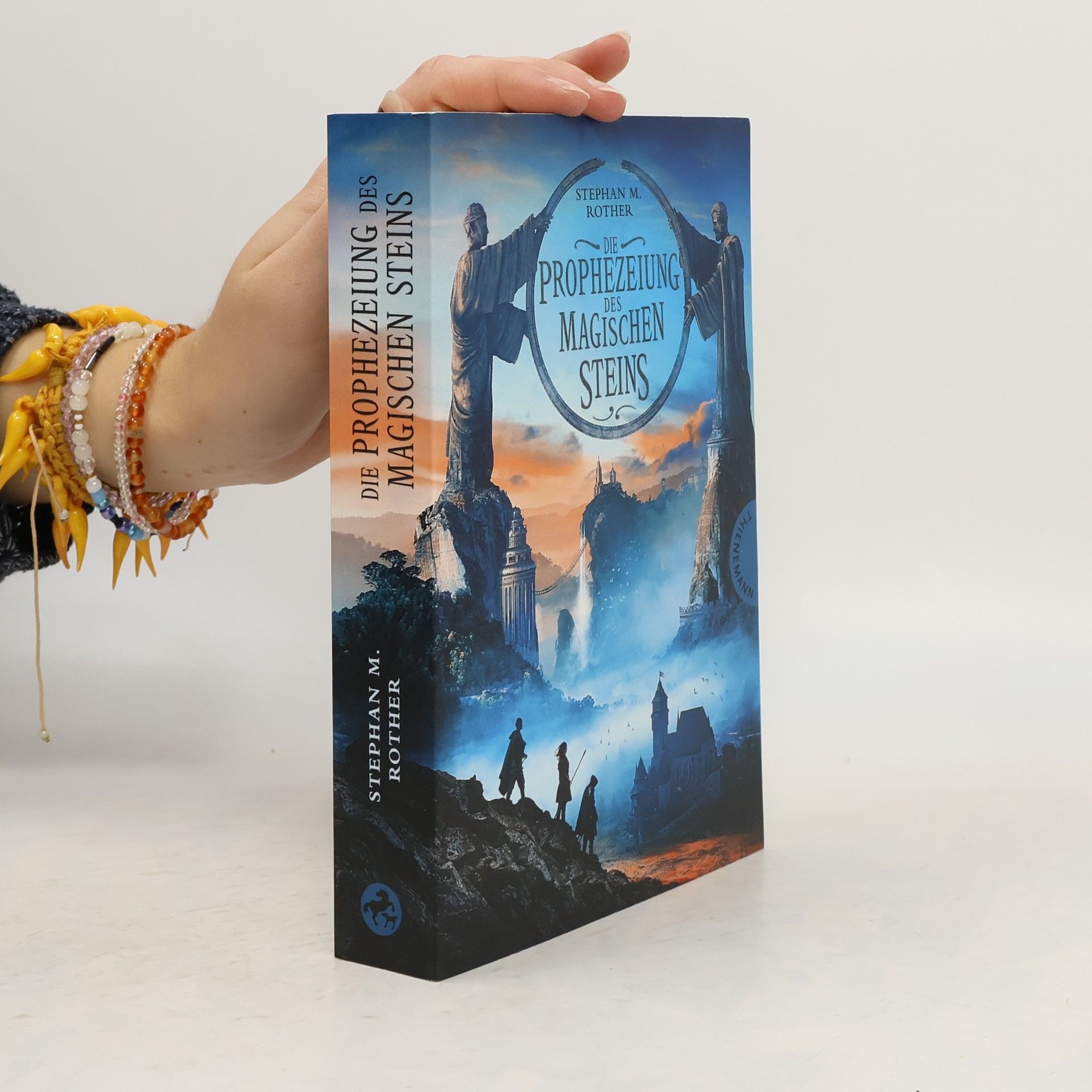 Stephan M. Rother Die Prophezeiung des magischen Steins