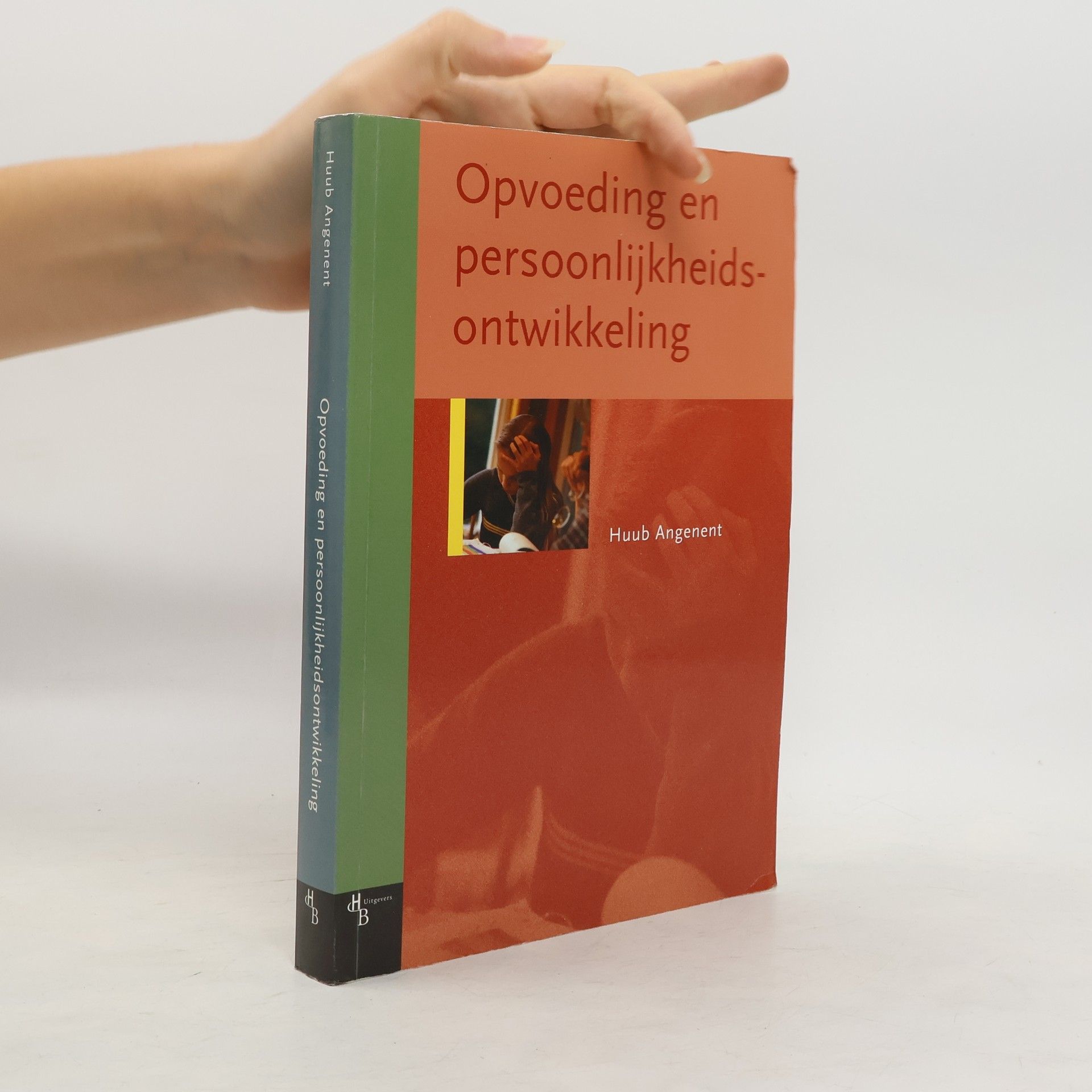 Huub Angenent Opvoeding en persoonlijkheidsontwikkeling