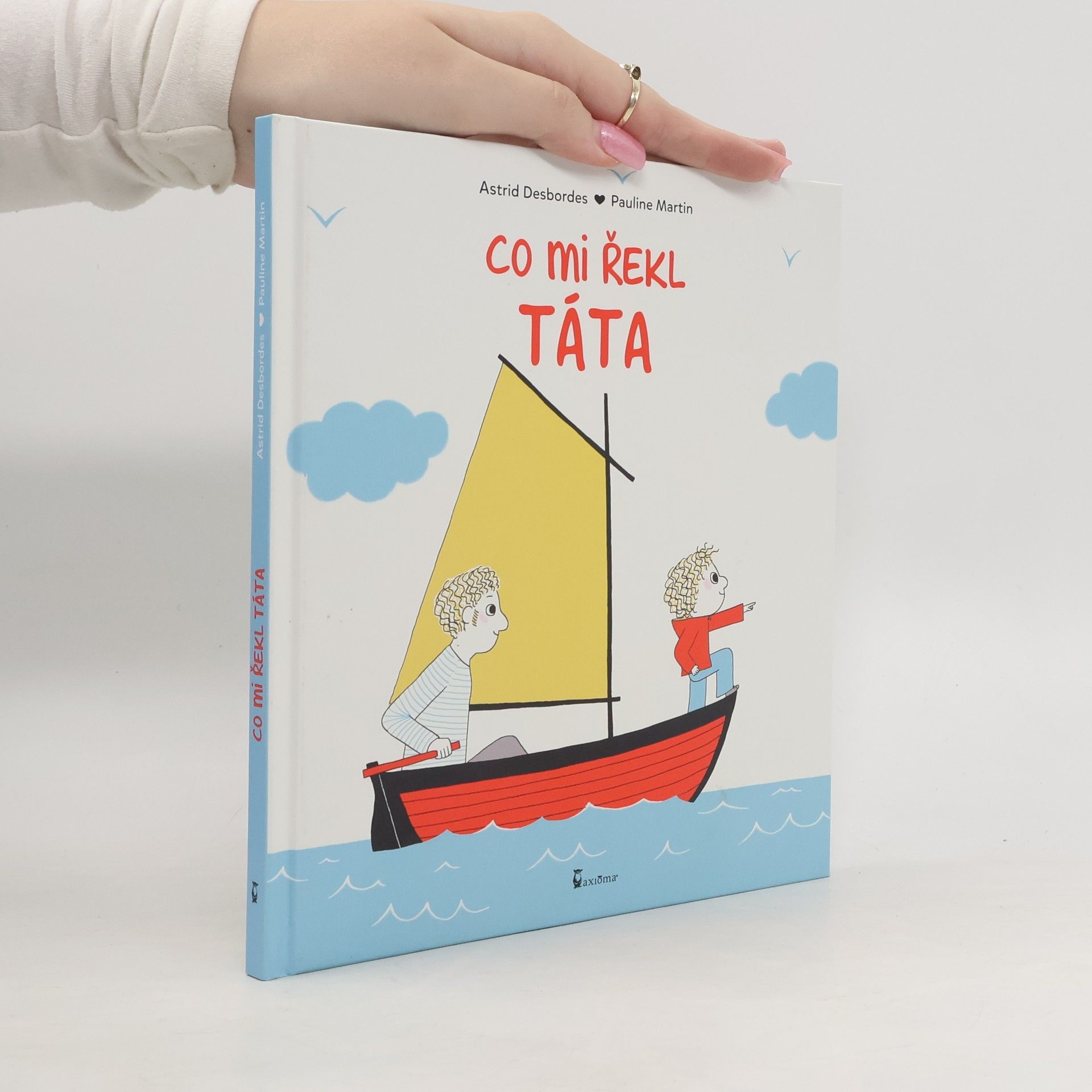 Astrid Desbordes Co mi řekl táta