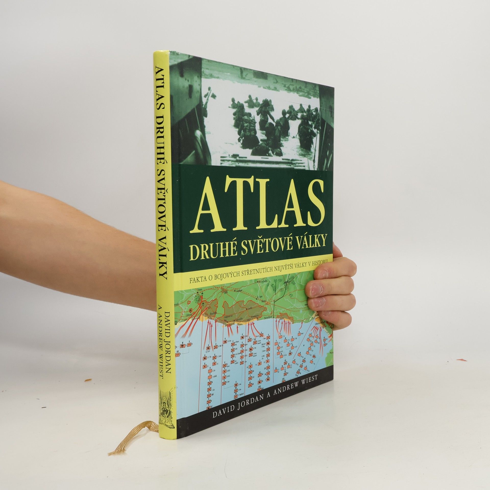 Atlas druhé světové války : fakta o bojových střetnutích na všech frontách