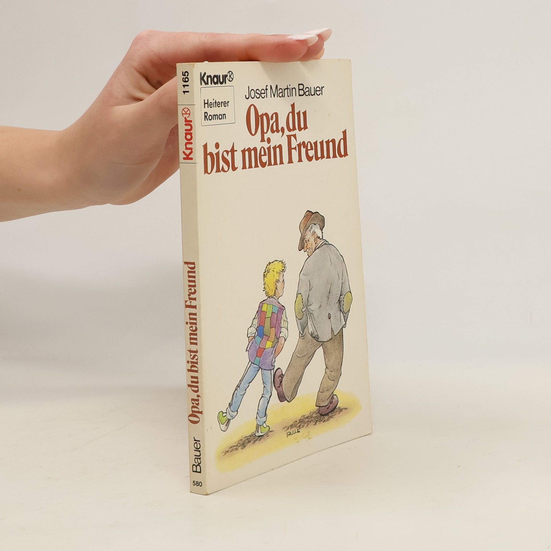 Josef Martin Bauer Opa, du bist mein Freund