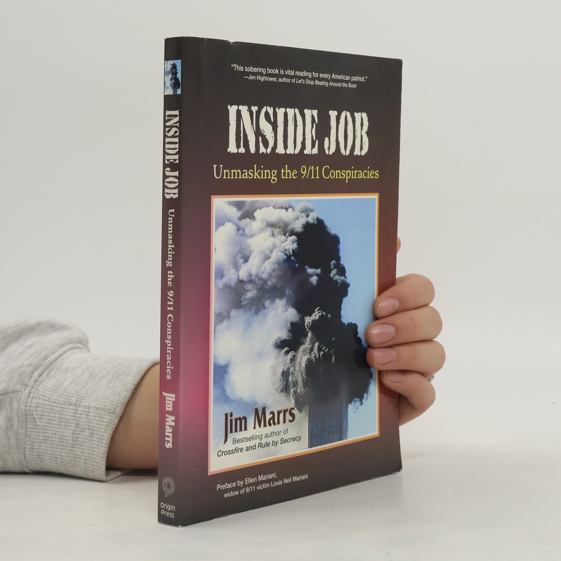 Jim Marrs Inside Job: Unmasking the 9/11 Conspiracies