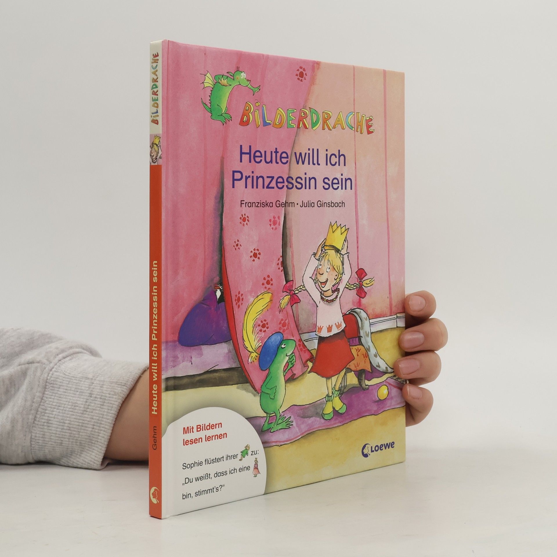 Franziska Gehm Heute will ich Prinzessin sein