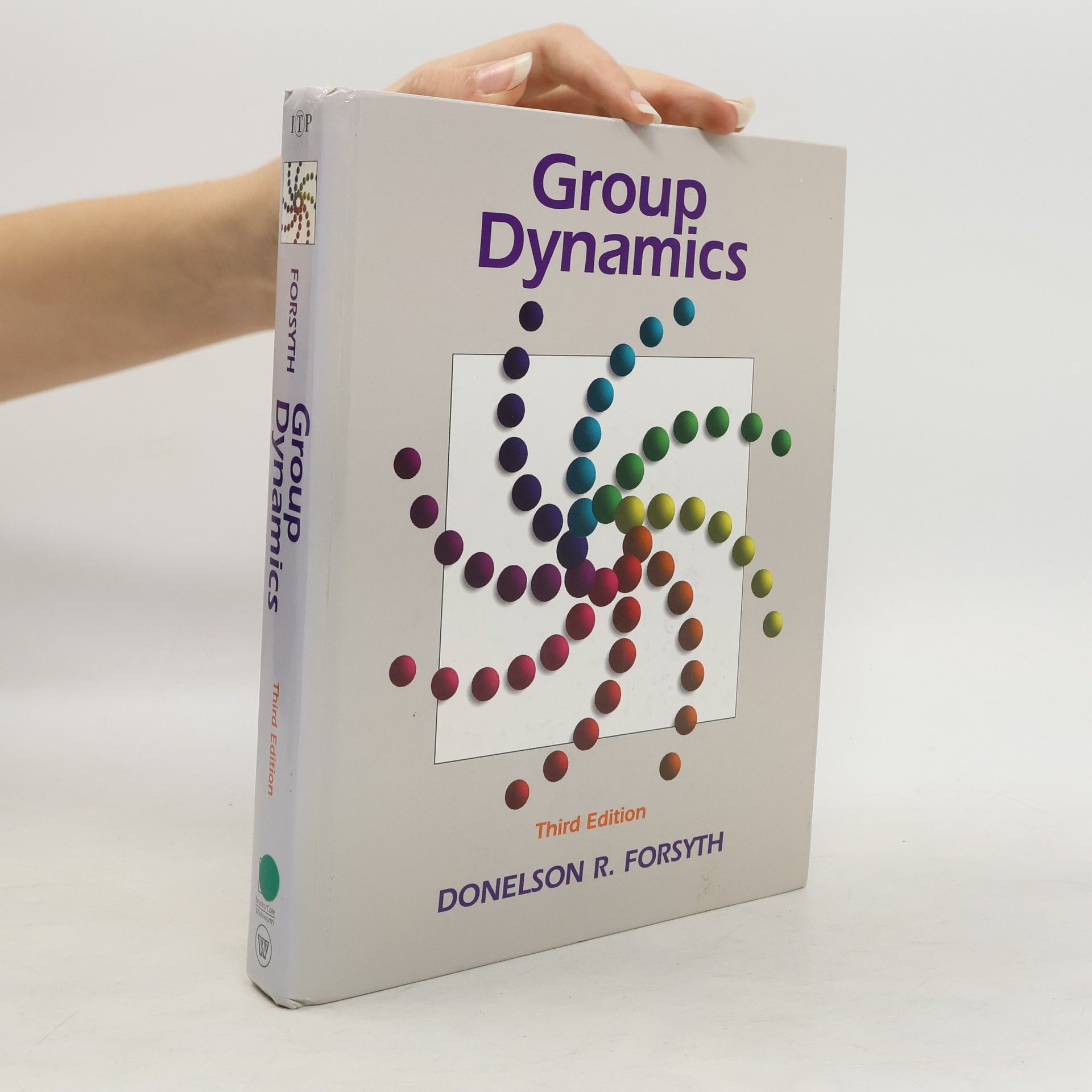 Donelson R. Forsyth Group Dynamics