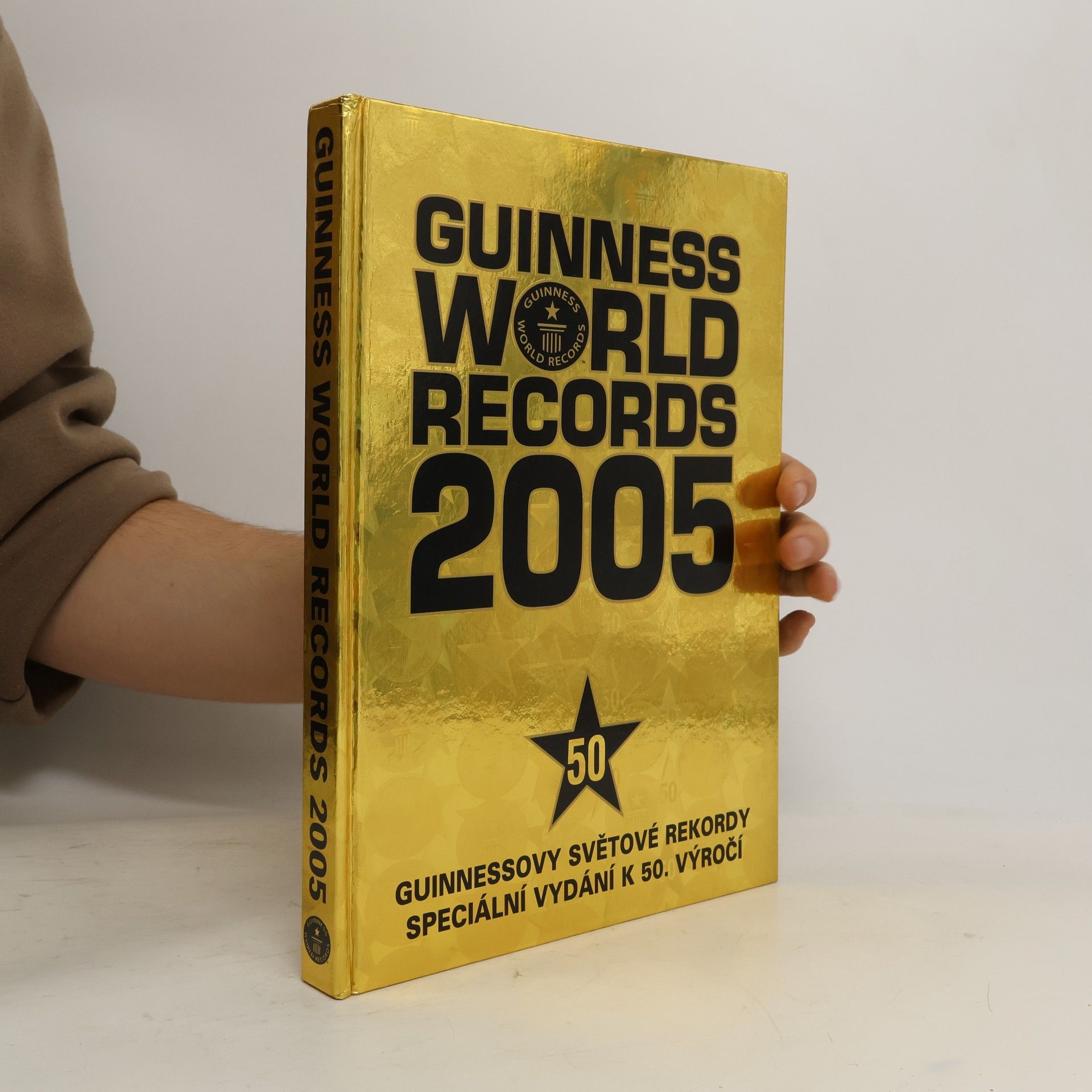 Kolektiv autorů Guinness world records 2005 = Guinnessovy světové rekordy