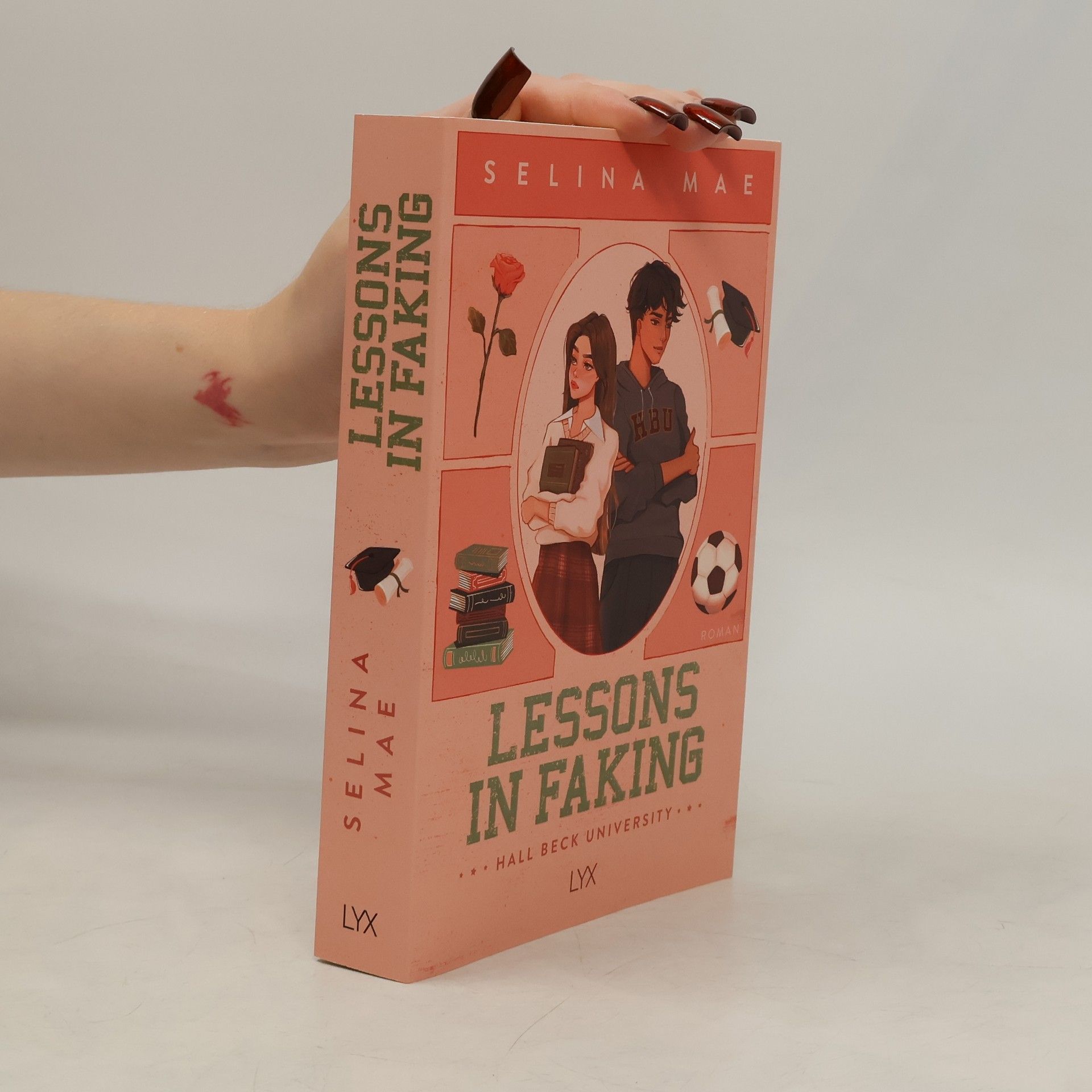 Selina Mae Lessons in Faking / Hall Beck University Bd.1