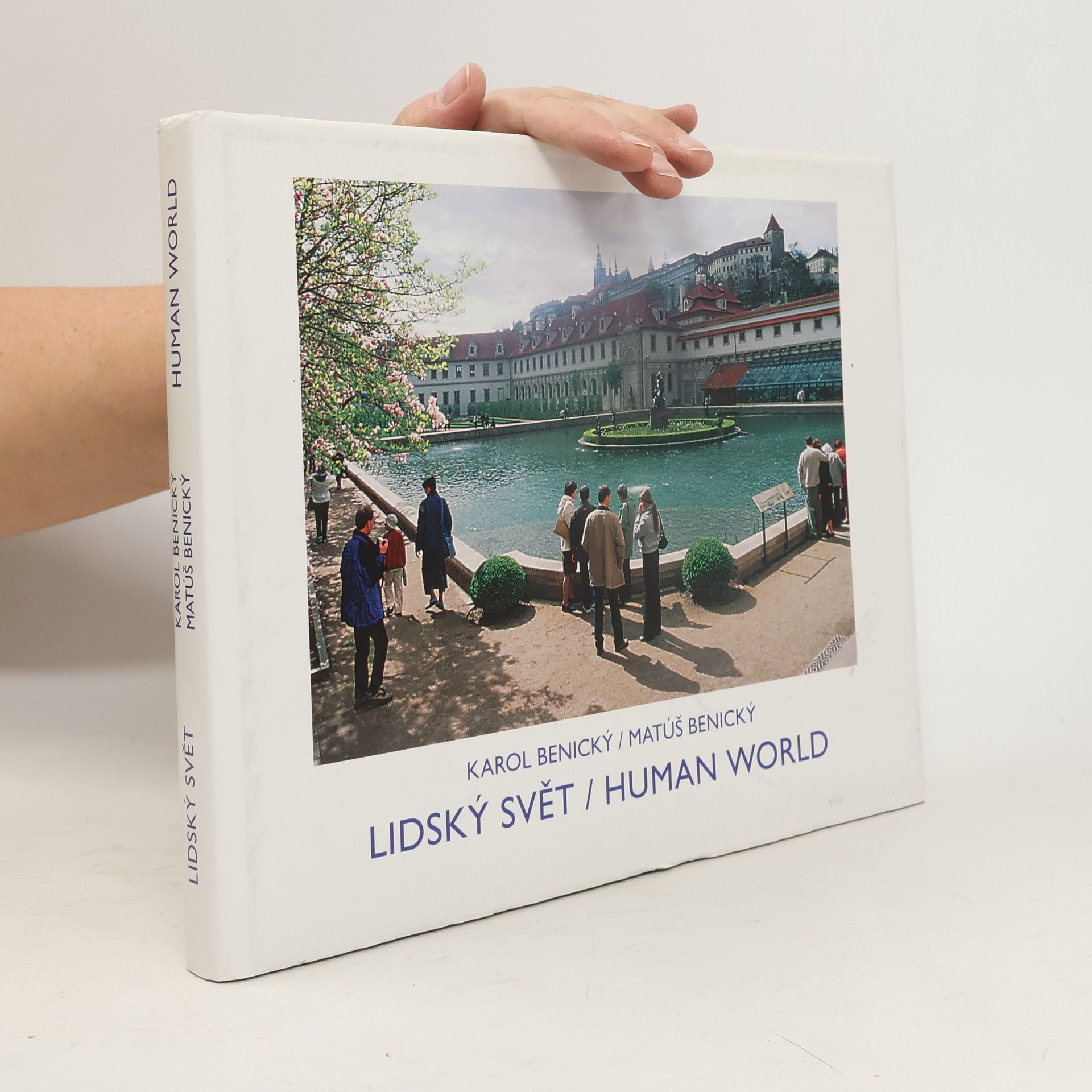 Karol Benický Lidský svět. Human world.