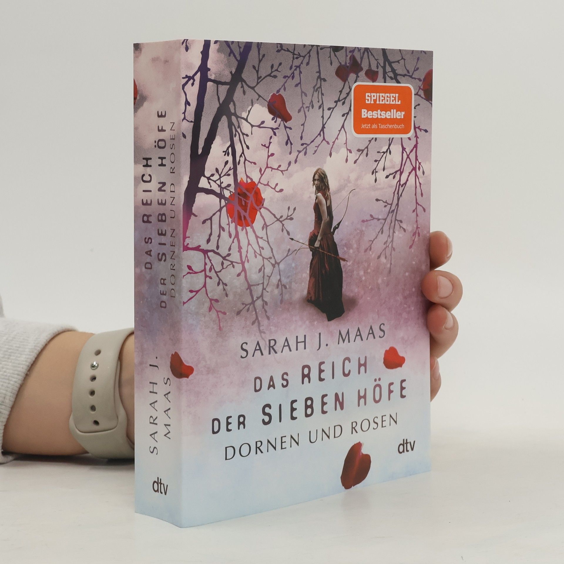 Sarah J. Maas Das Reich der sieben Höfe. Dornen und Rosen