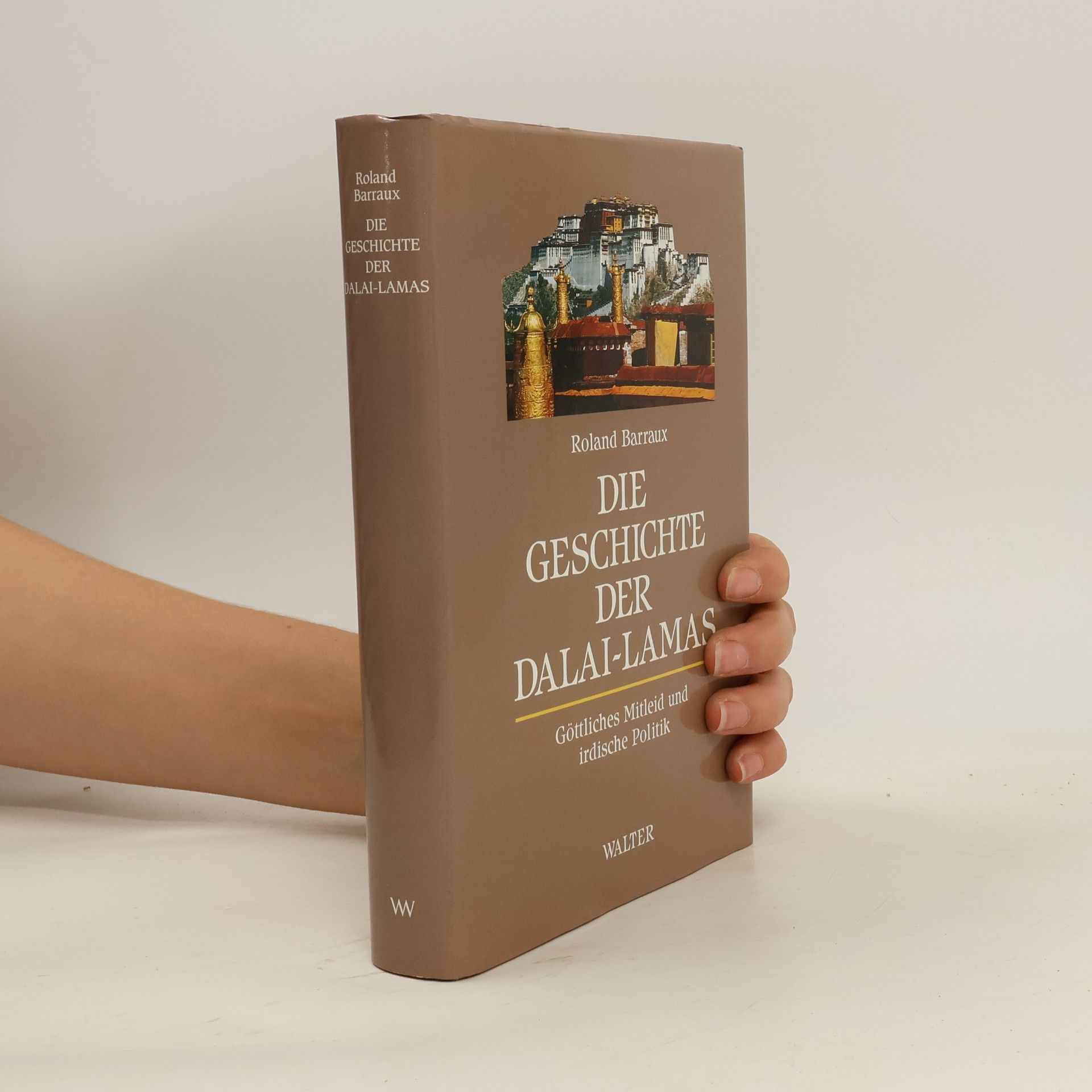 Roland Barraux Die Geschichte der Dalai Lamas
