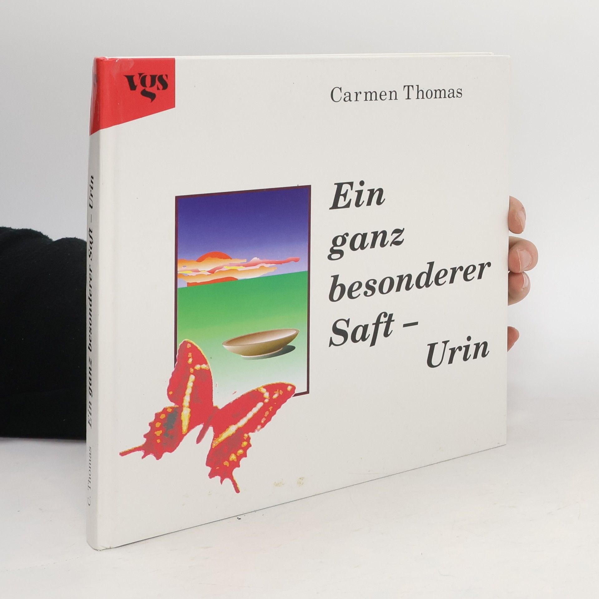 Carmen Thomas Ein ganz besonderer Saft - Urin