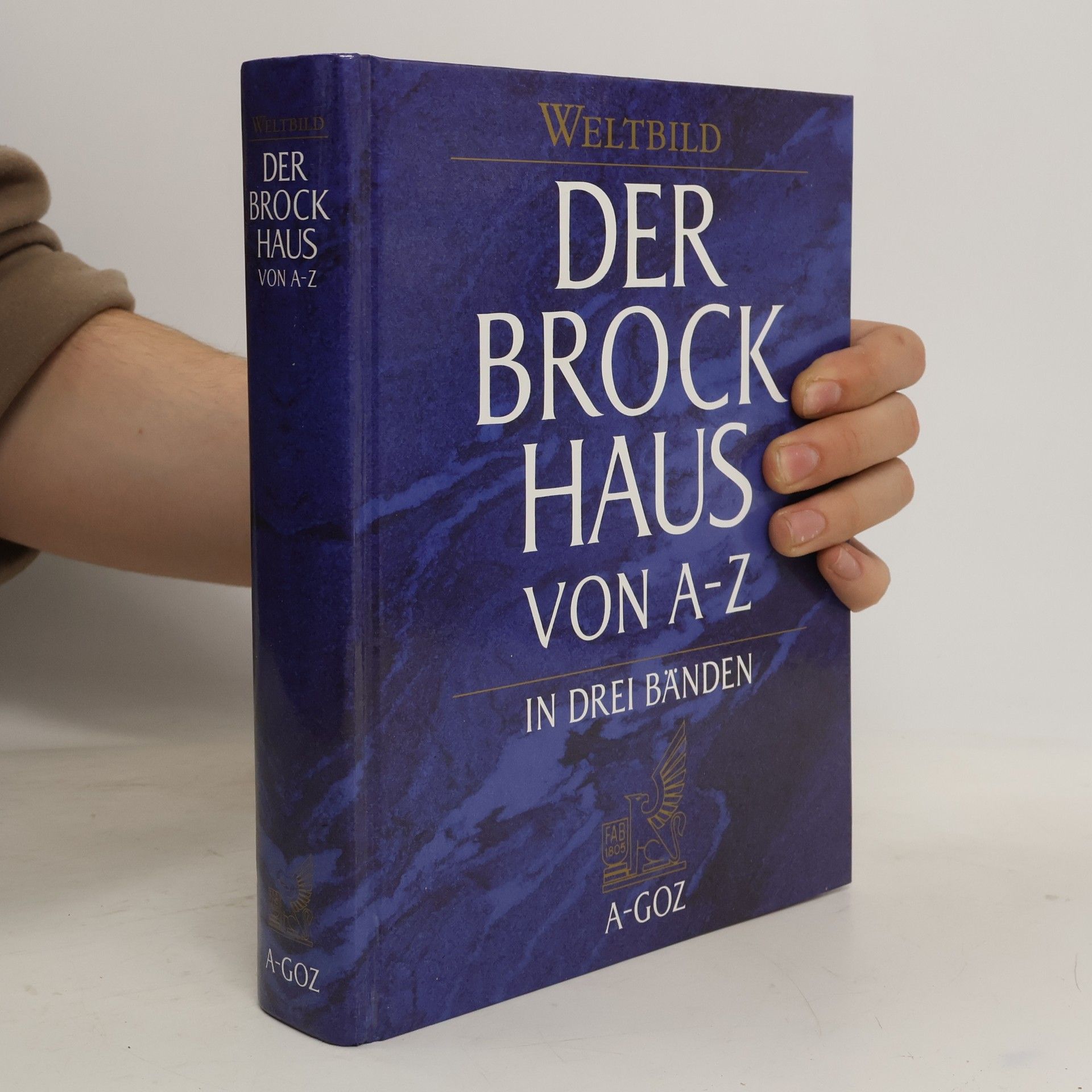 Various authors Der Brockhaus von A - GOZ