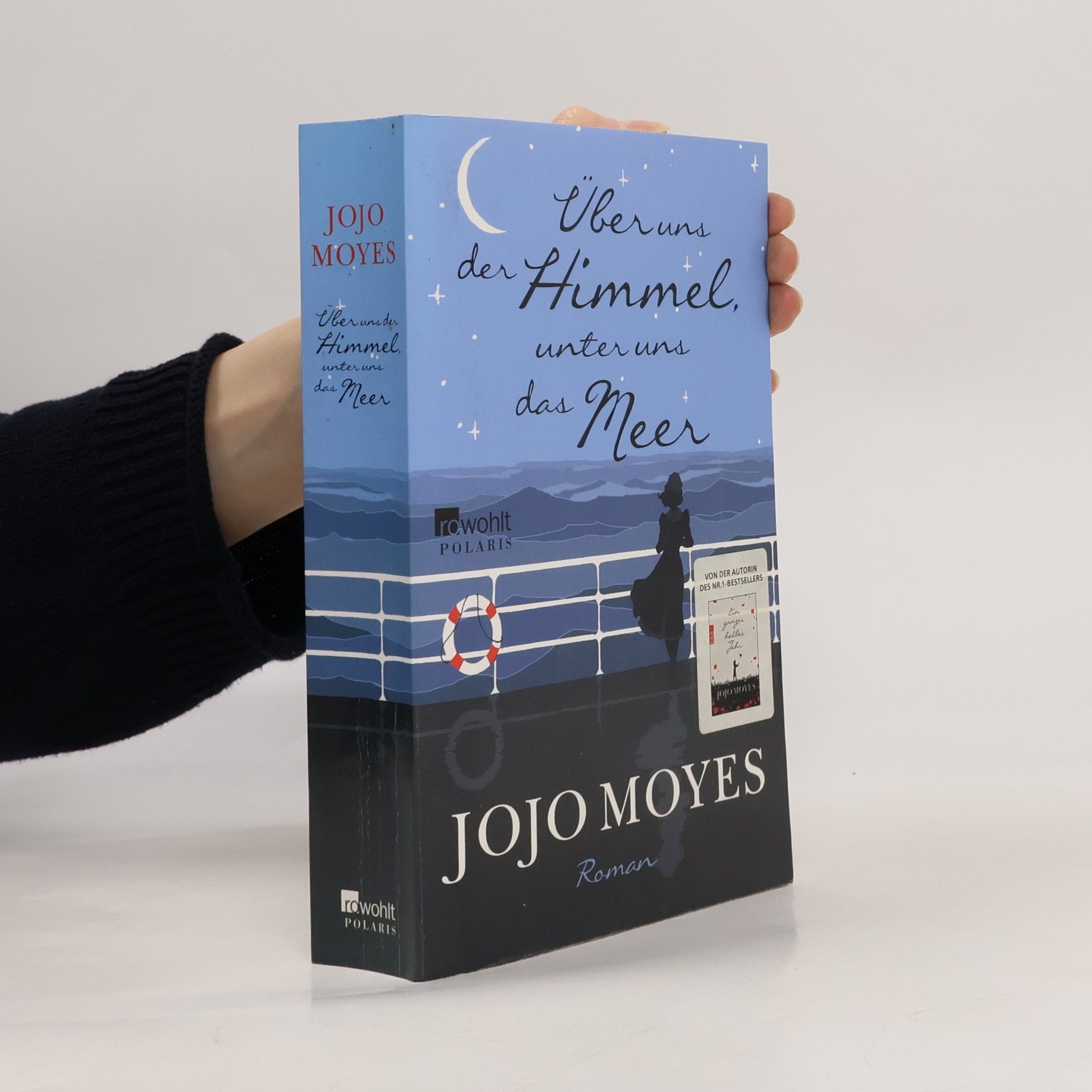Jojo Moyes Über uns der Himmel, unter uns das Meer