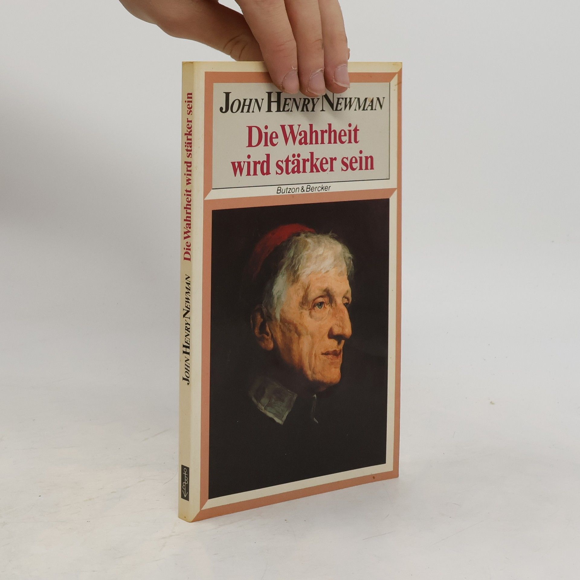 John Henry Newman Die Wahrheit wird stärker sein