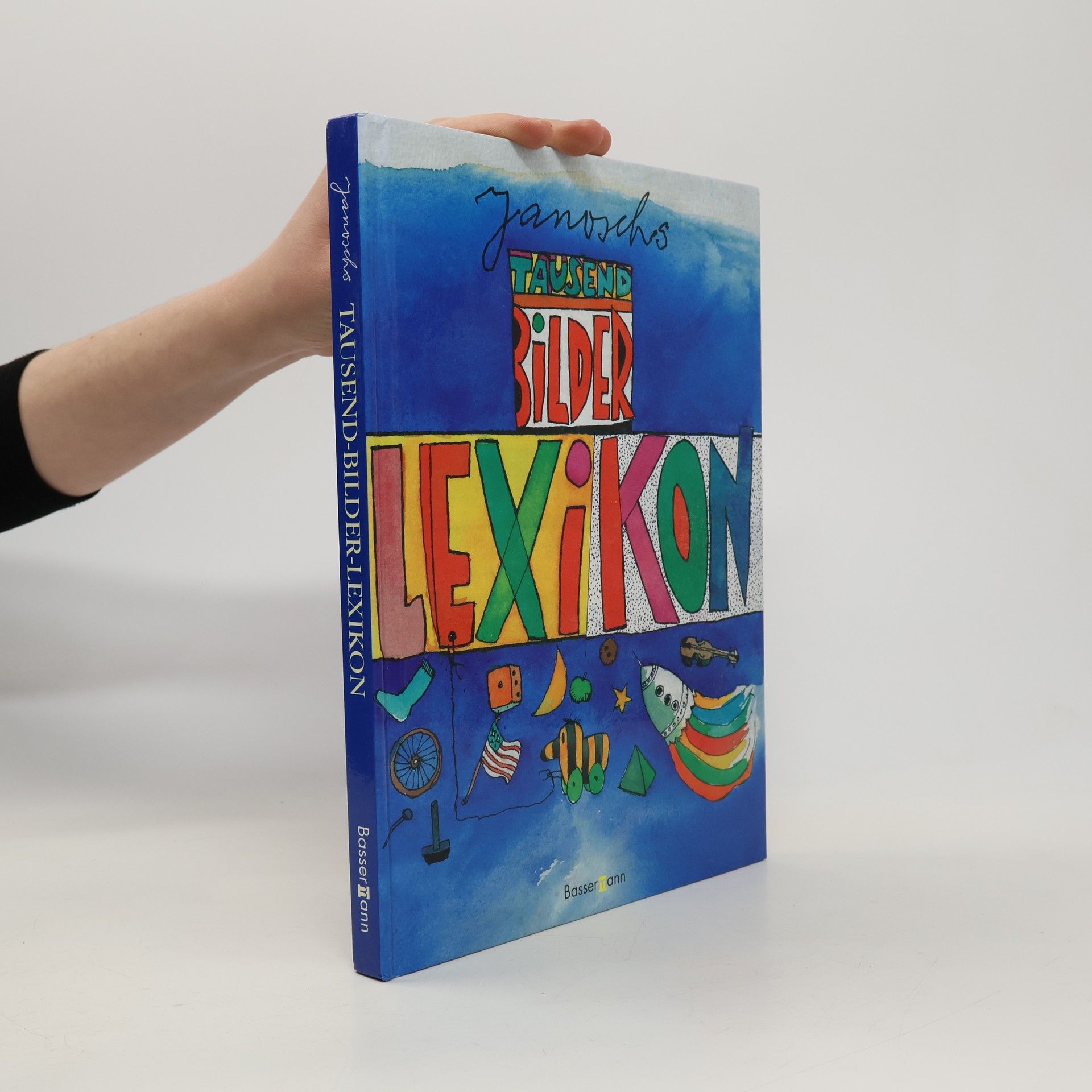 Janosch Janoschs Tausend-Bilder-Lexikon
