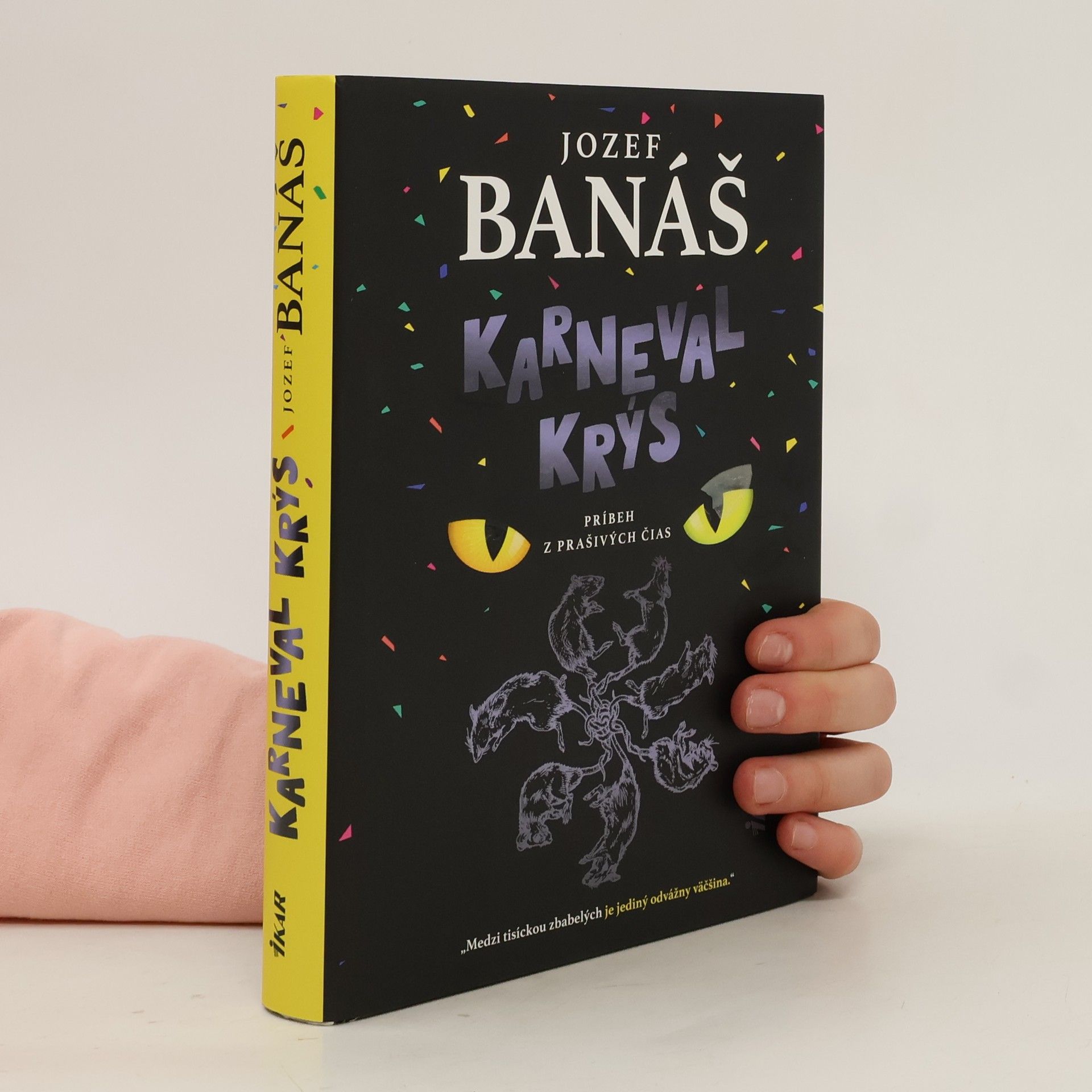 Karneval krýs. Príbeh z prašivých čias