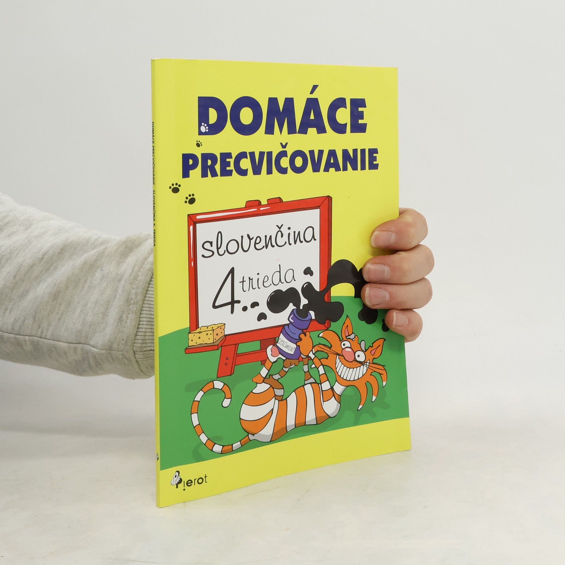 Libor Drobný Domáce precvičovanie. Slovenčina. 4. trieda