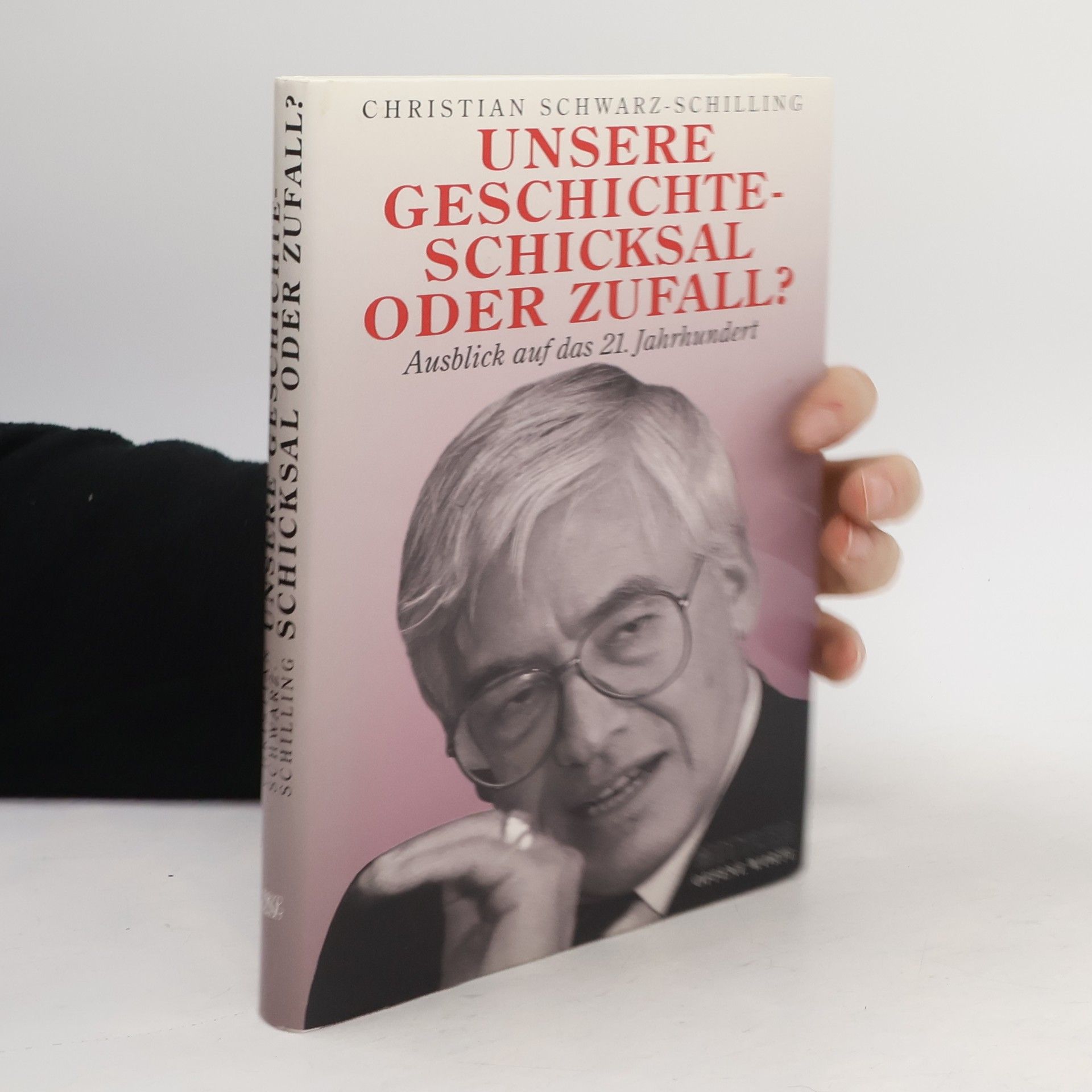 Nils-Christian Schwarz Unsere Geschichte - Schicksal oder Zufall?