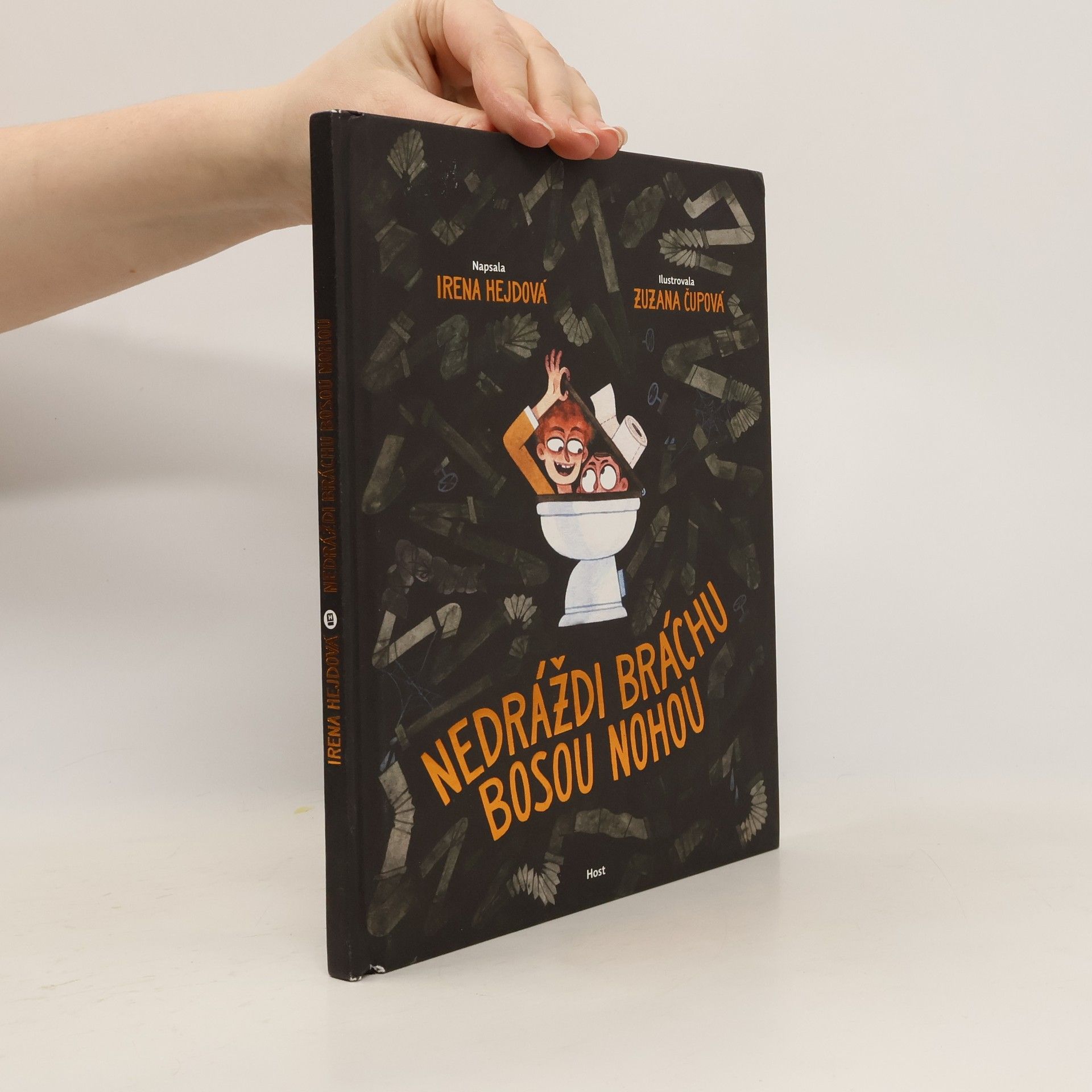 Irena Hejdová Nedráždi bráchu bosou nohou