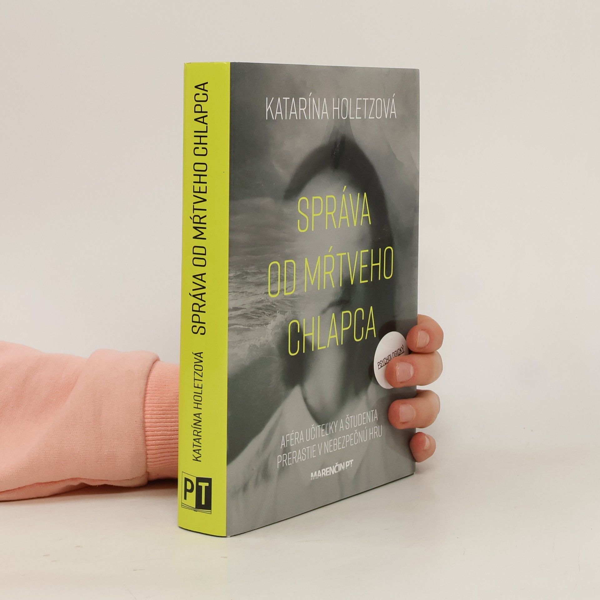 Katarína Holetzová Správa od mŕtveho chlapca