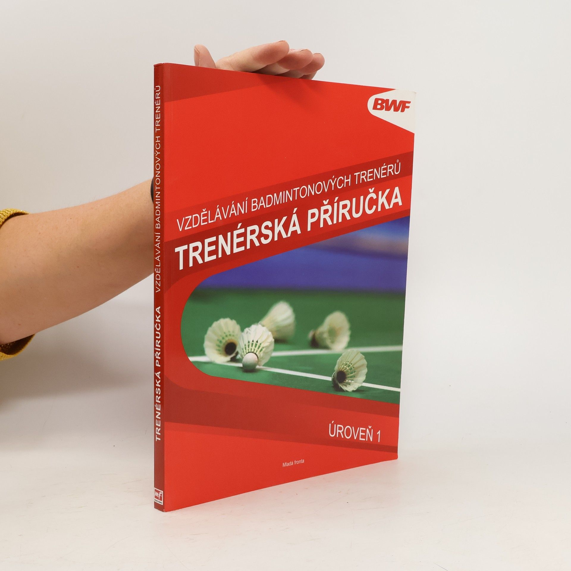 Auteurscollectief Vzdělání badmintonových trenérů - Trenérská příručka