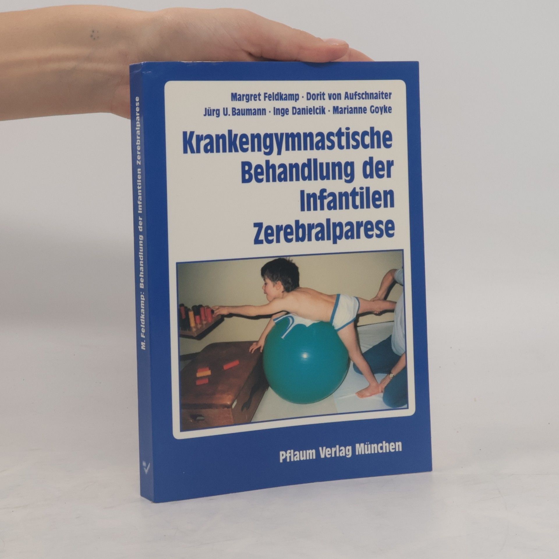 Margret Feldkamp Krankengymnastische Behandlung der infantilen Zerebralparese