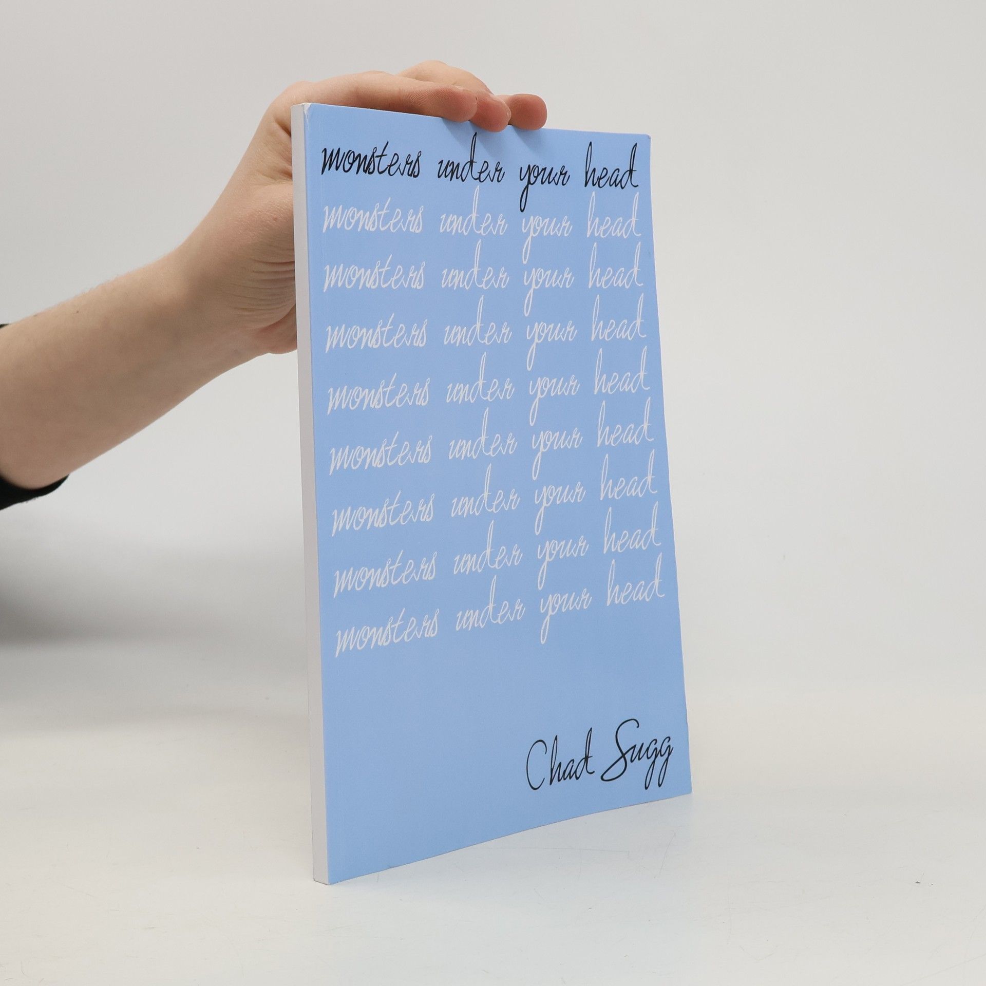 Sugg Chad Monsters Under Your Head