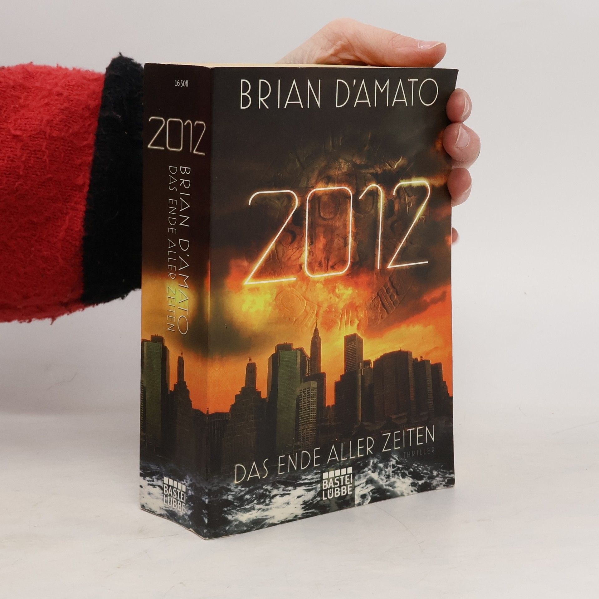 Brian D. Amato 2012: Das Ende aller Zeiten