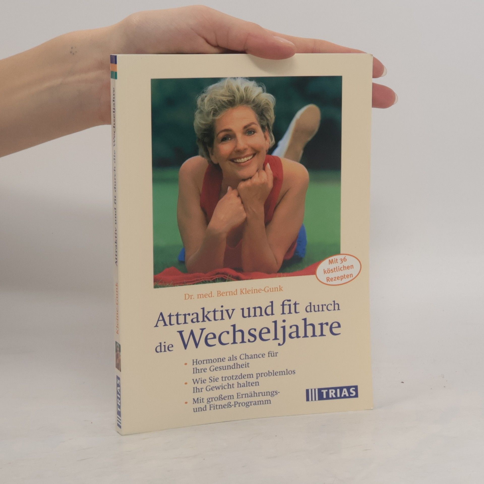 Bernd Kleine-Gunk Attraktiv und fit durch die Wechseljahre