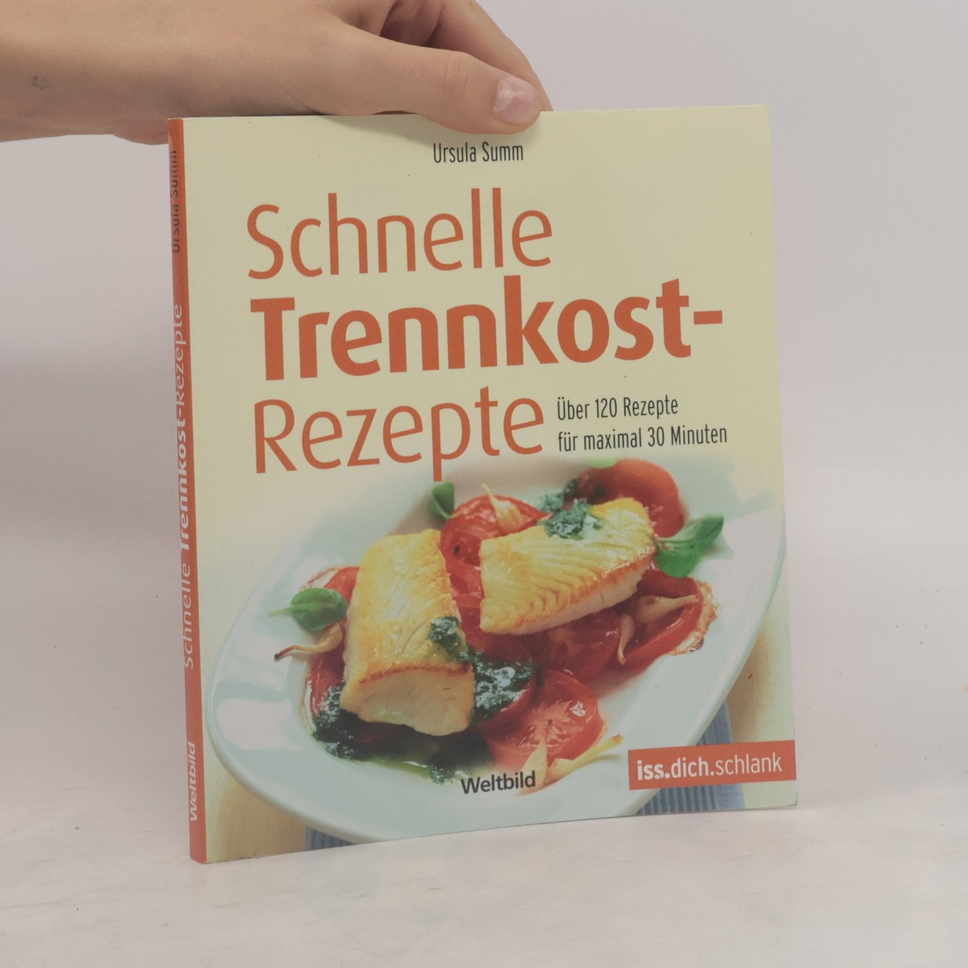 Ursula Summ Schnelle Trennkostrezepte