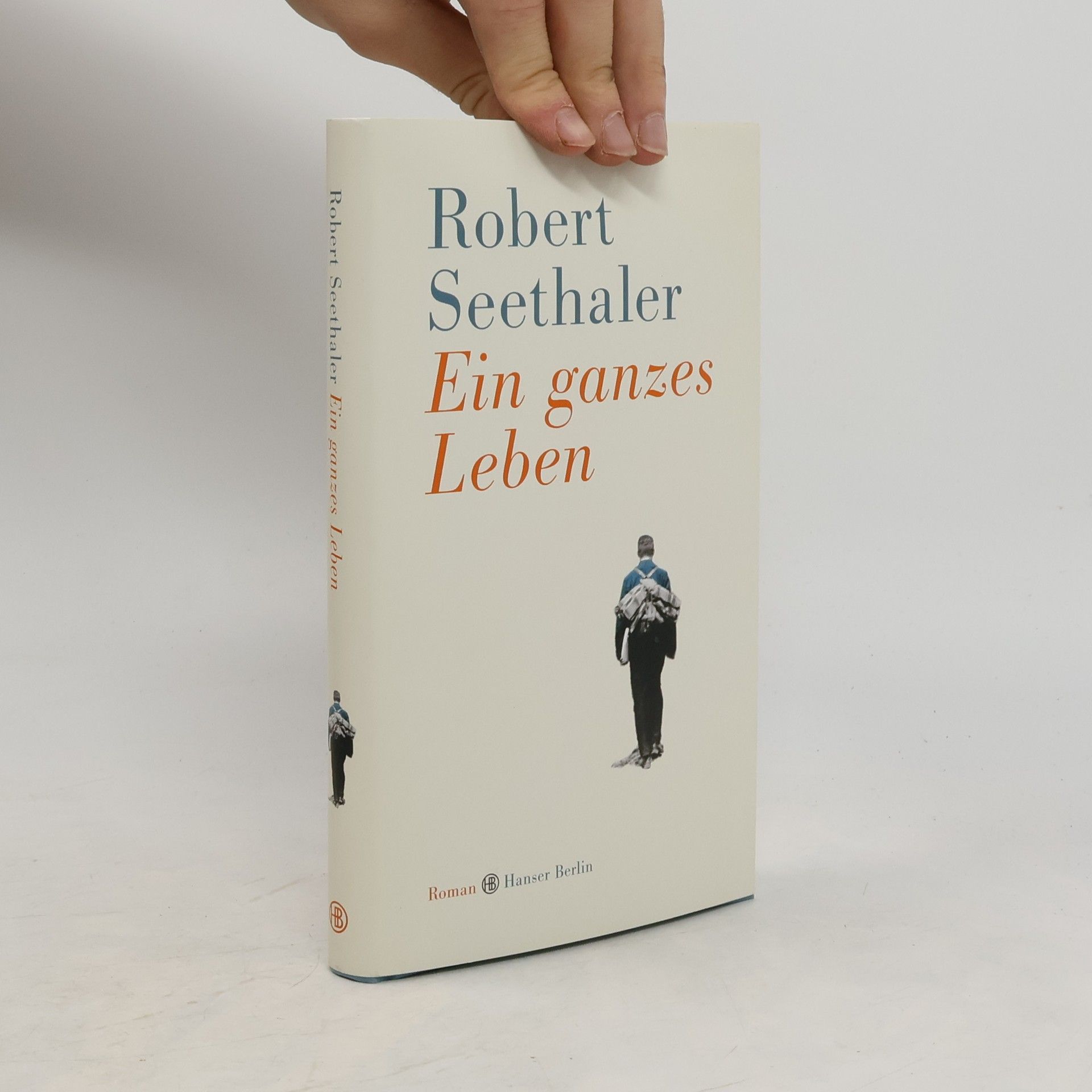Robert Seethaler Ein ganzes Leben