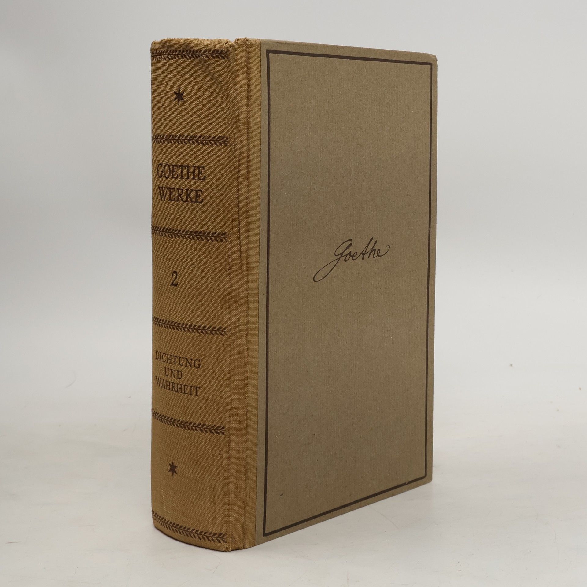 Johann Wolfgang von Goethe Werke 2. Dichtung und Wahrheit