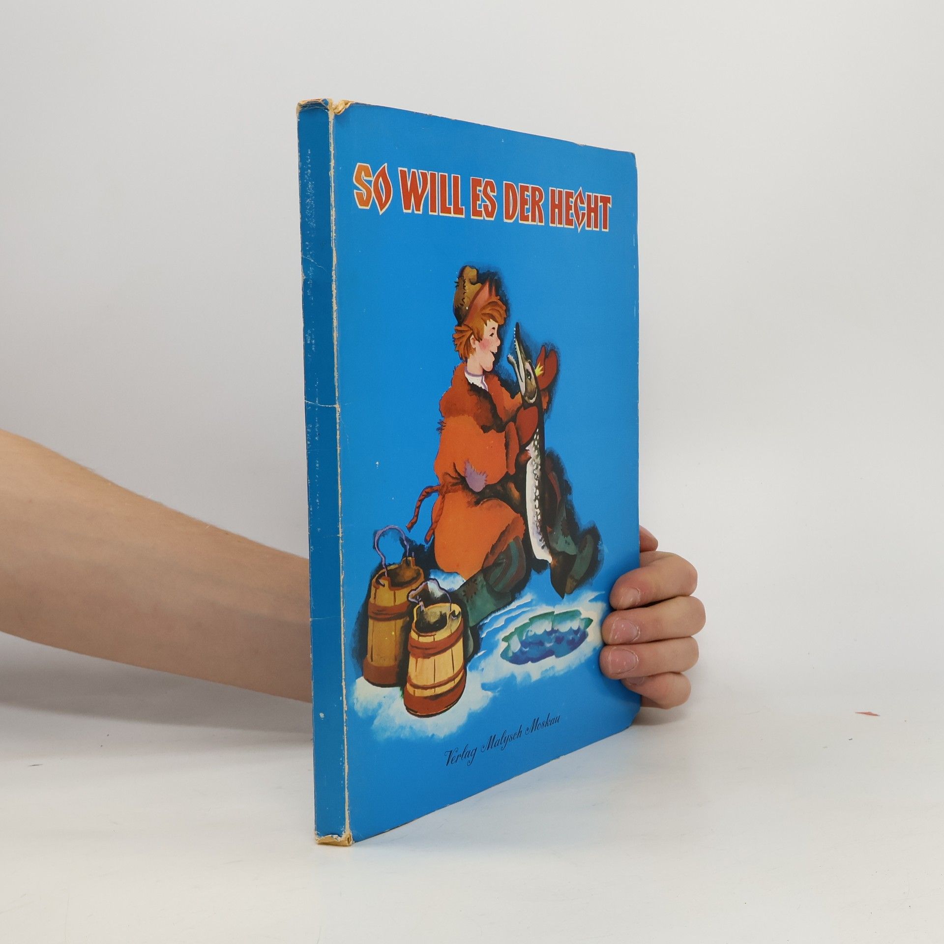 Alexej Nikolajevič Tolstoj So will es der Hecht