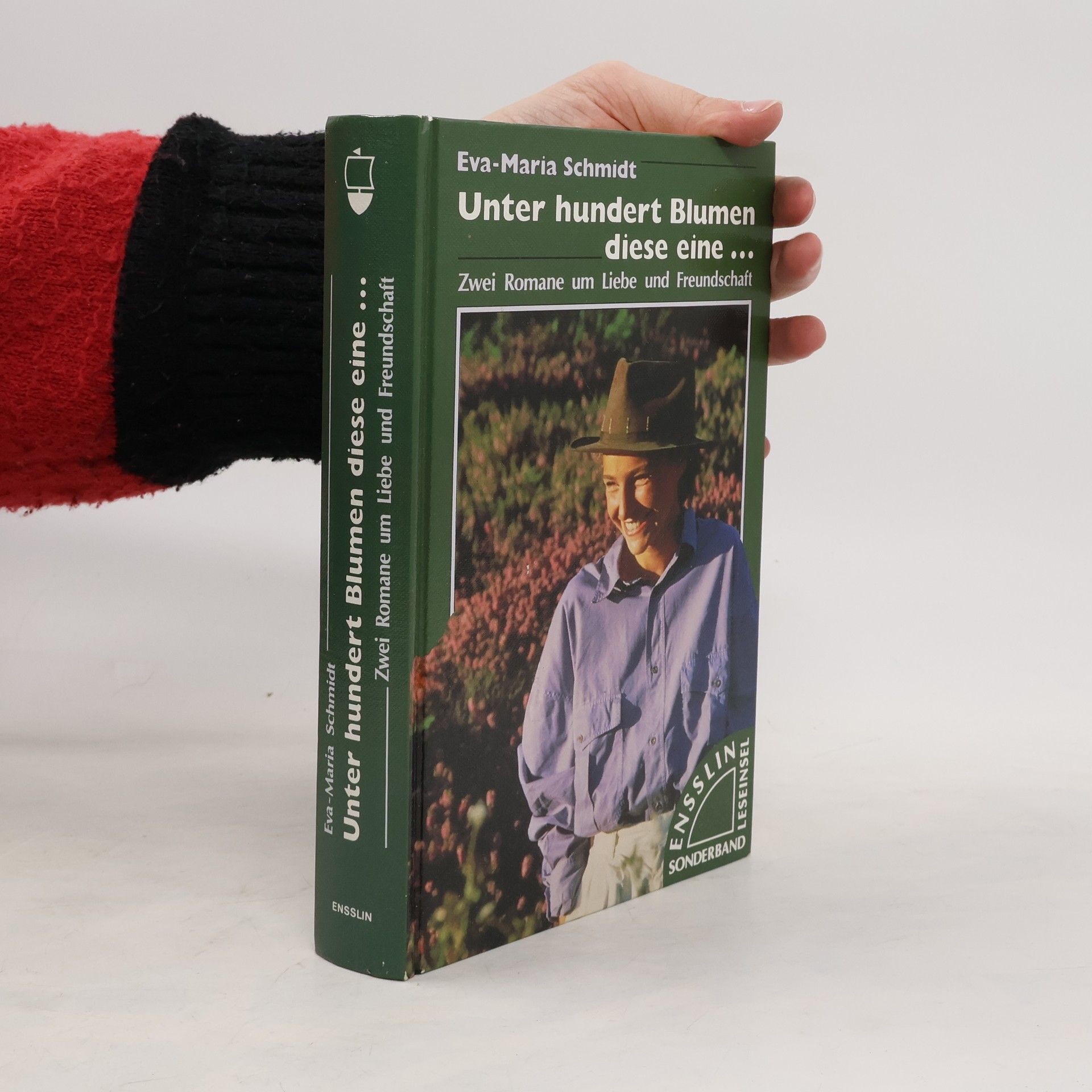 Eva-Maria Schmidt Unter hundert Blumen diese eine ...