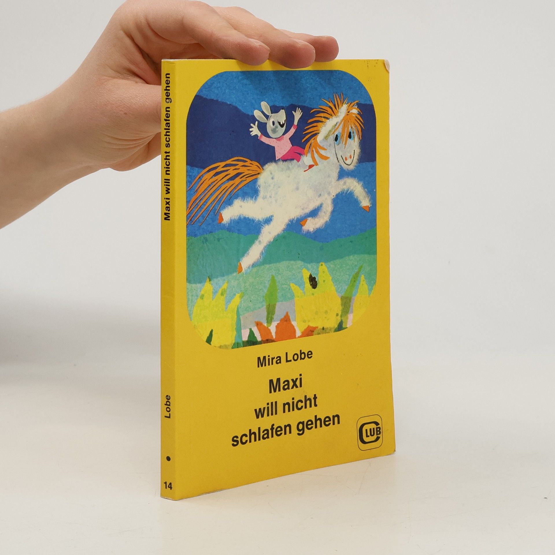 Mira Lobe Maxi will nicht schlafen gehen