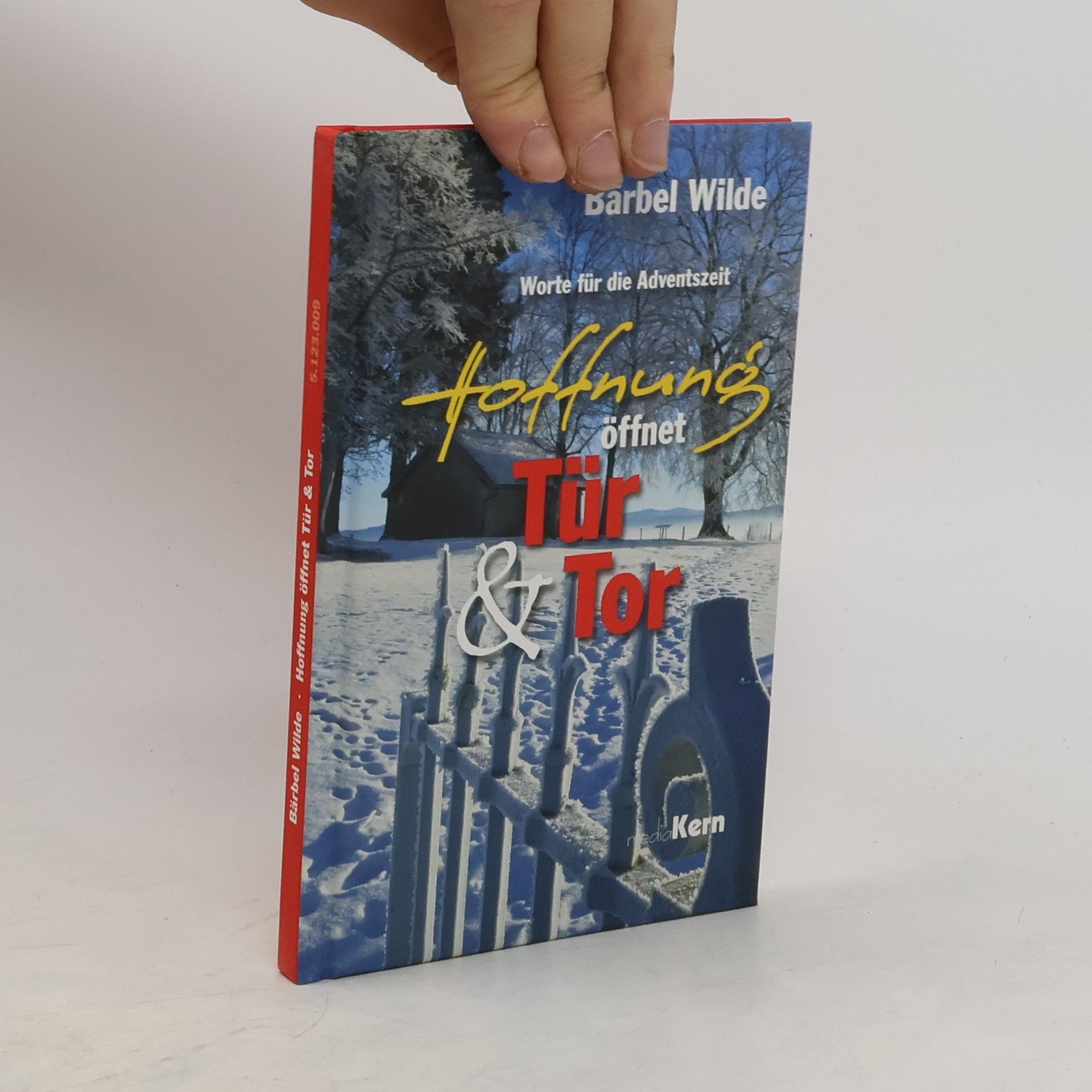 Bärbel Wilde Hoffnung öffnet Tür und Tor