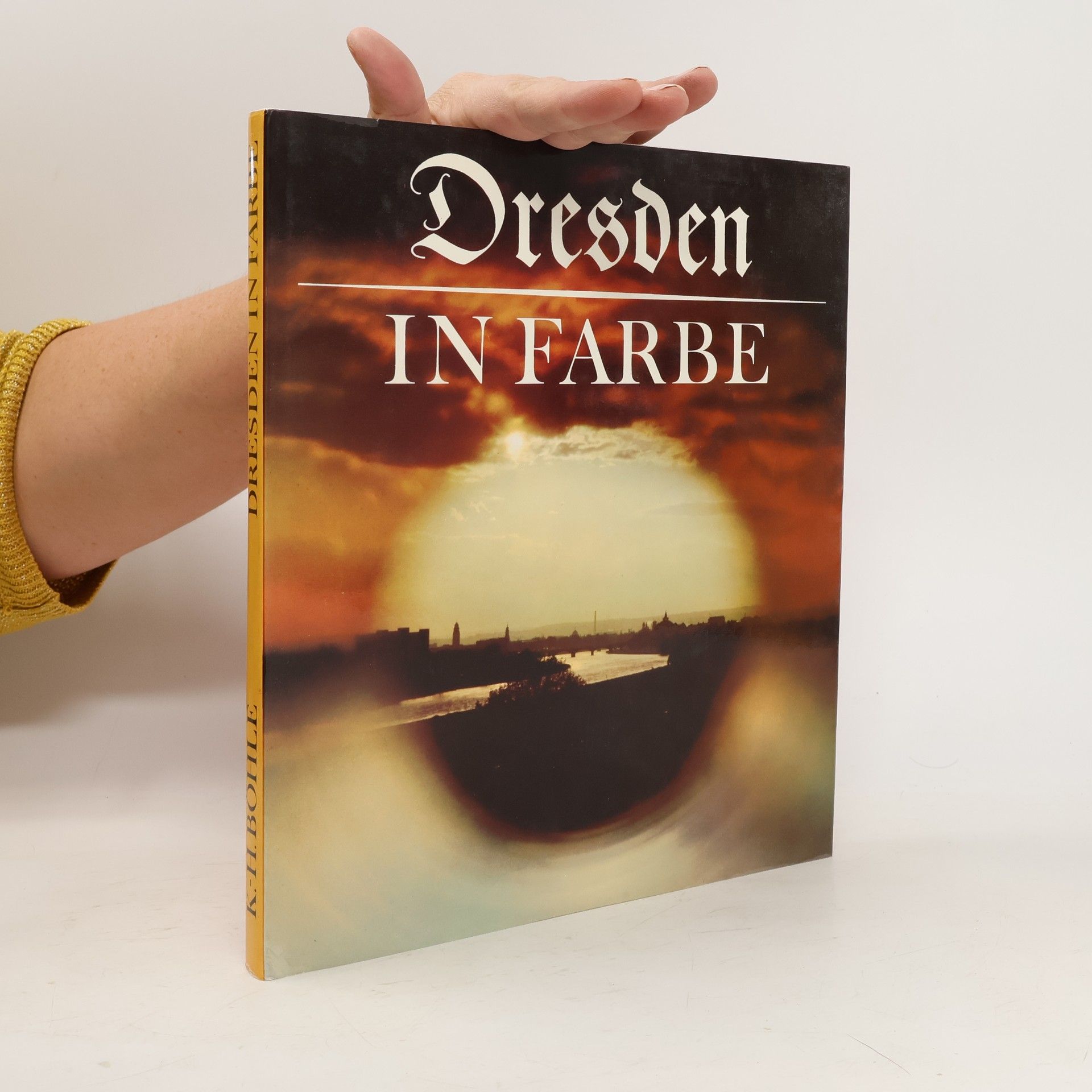 Karl-Heinz Böhle Dresden in Farbe