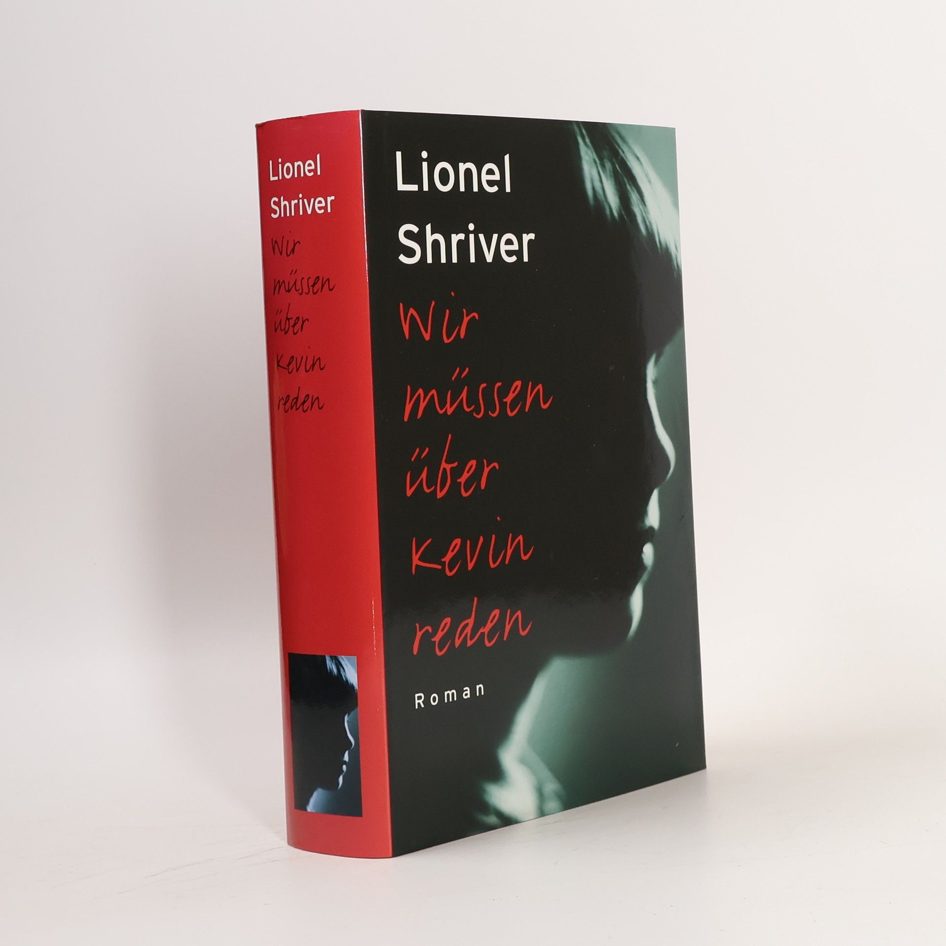 Lionel Shriver Wir müssen über Kevin reden