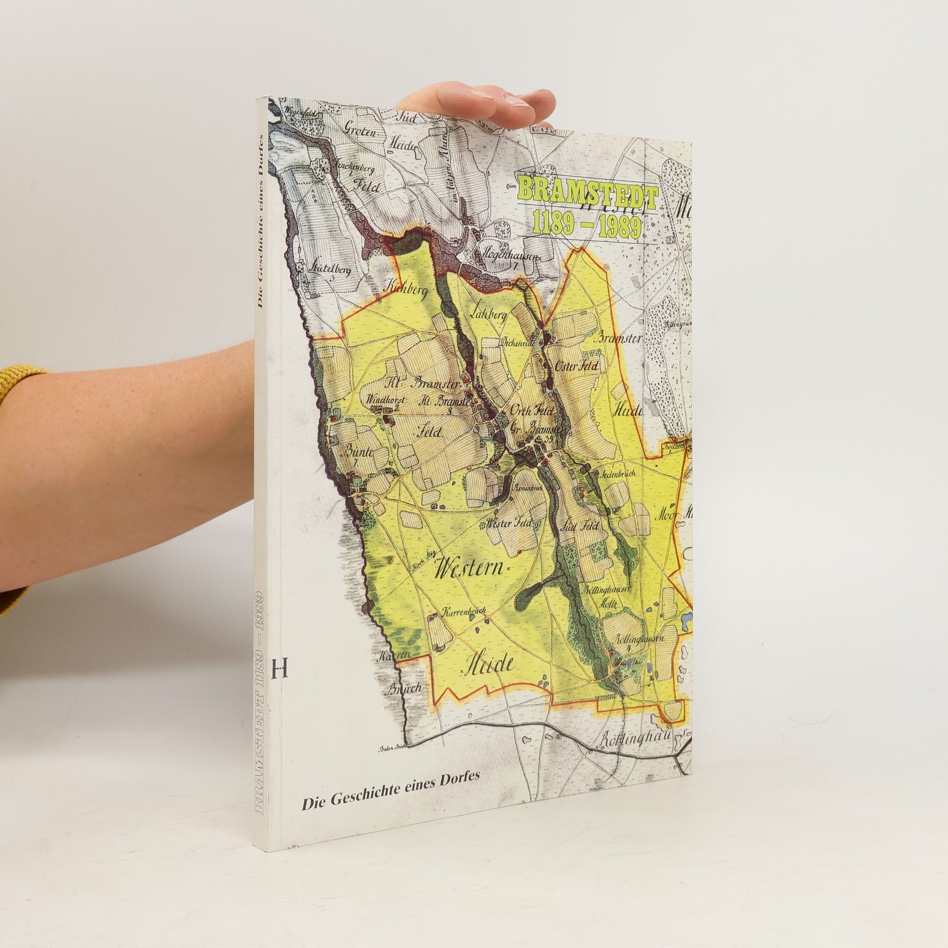 AA.VV. Bramstedt 1189 - 1989: Die Geschichte eines Dorfes