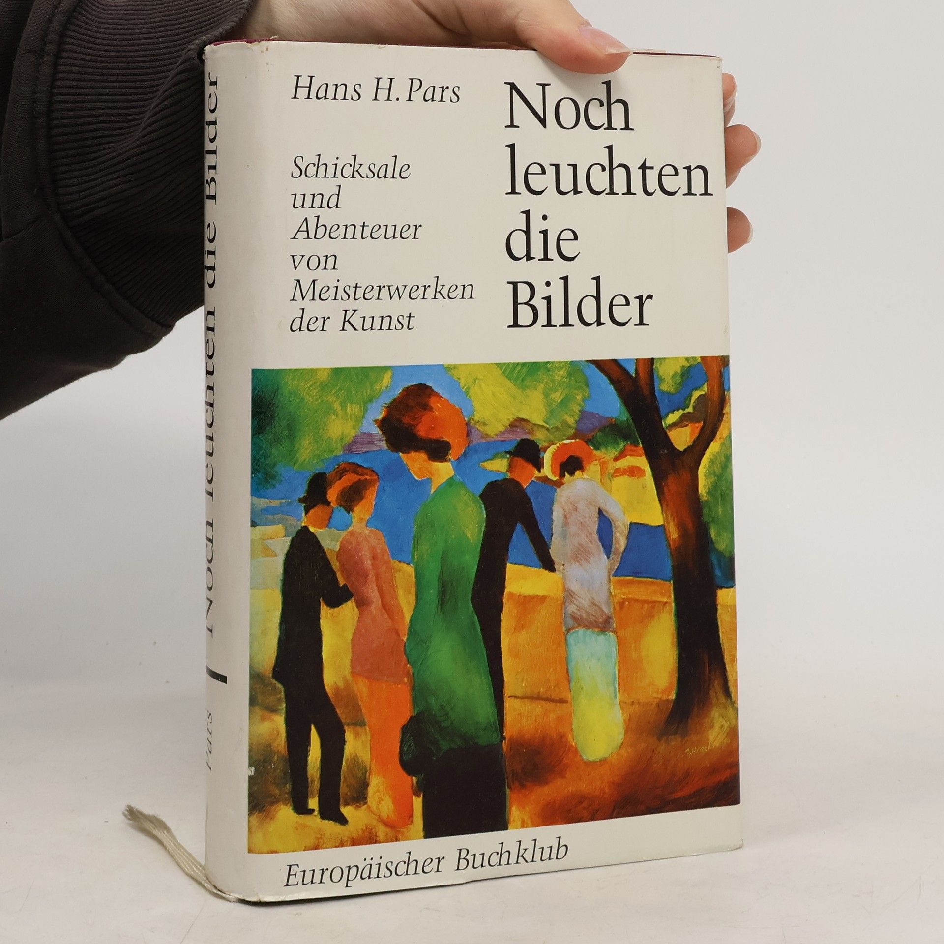 Hans H. Pars Noch leuchten die Bilder