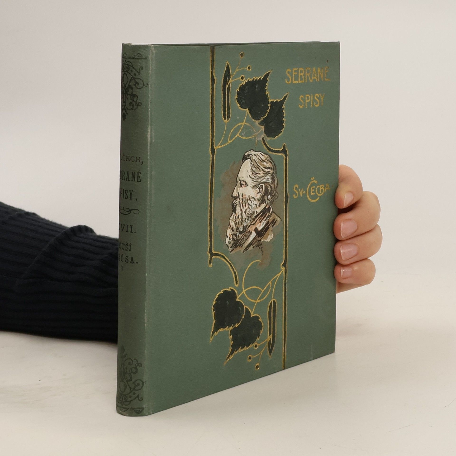Svatopluk Čech Sebrané spisy Svatopluka Čecha, díl XVII.